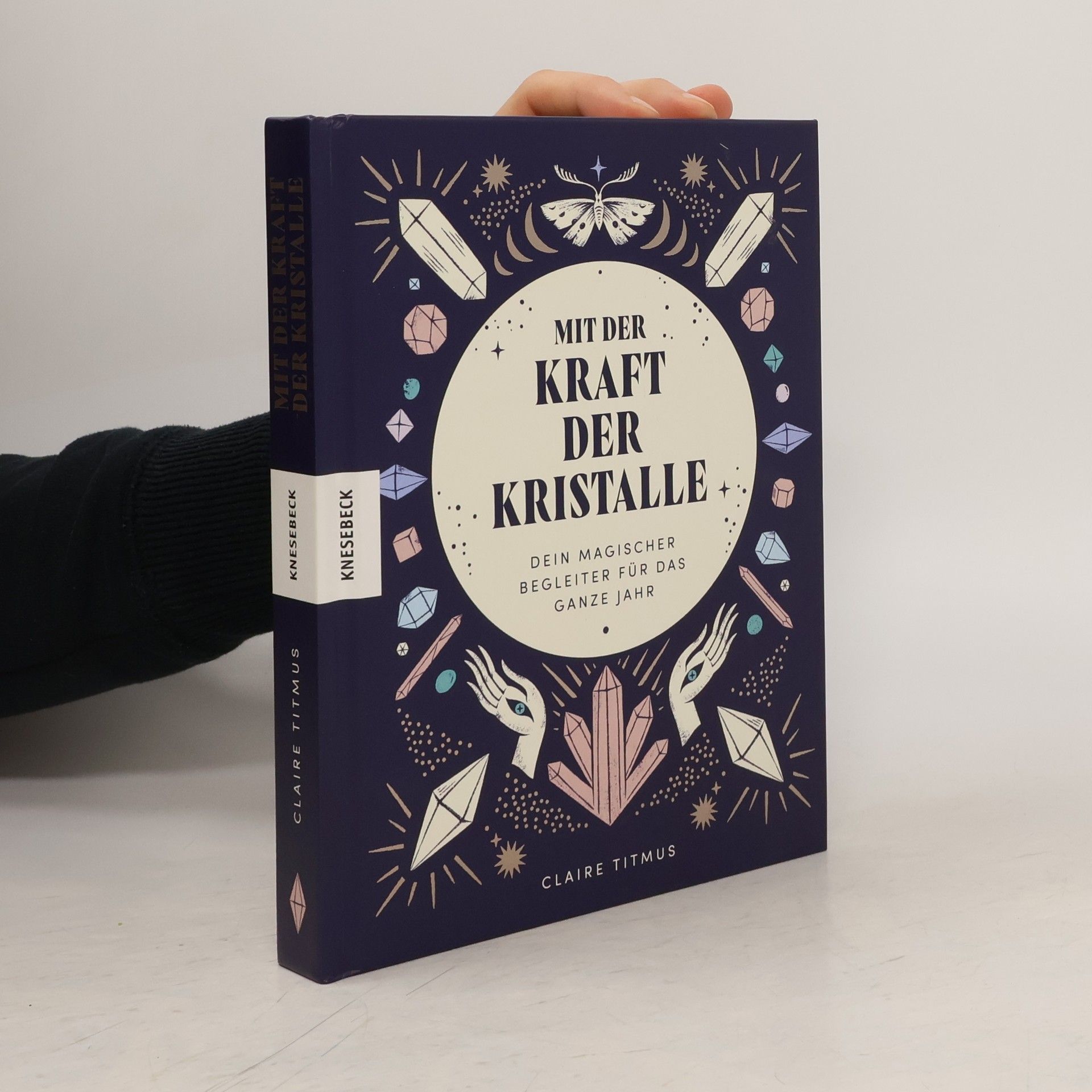 Claire Titmus Mit der Kraft der Kristalle