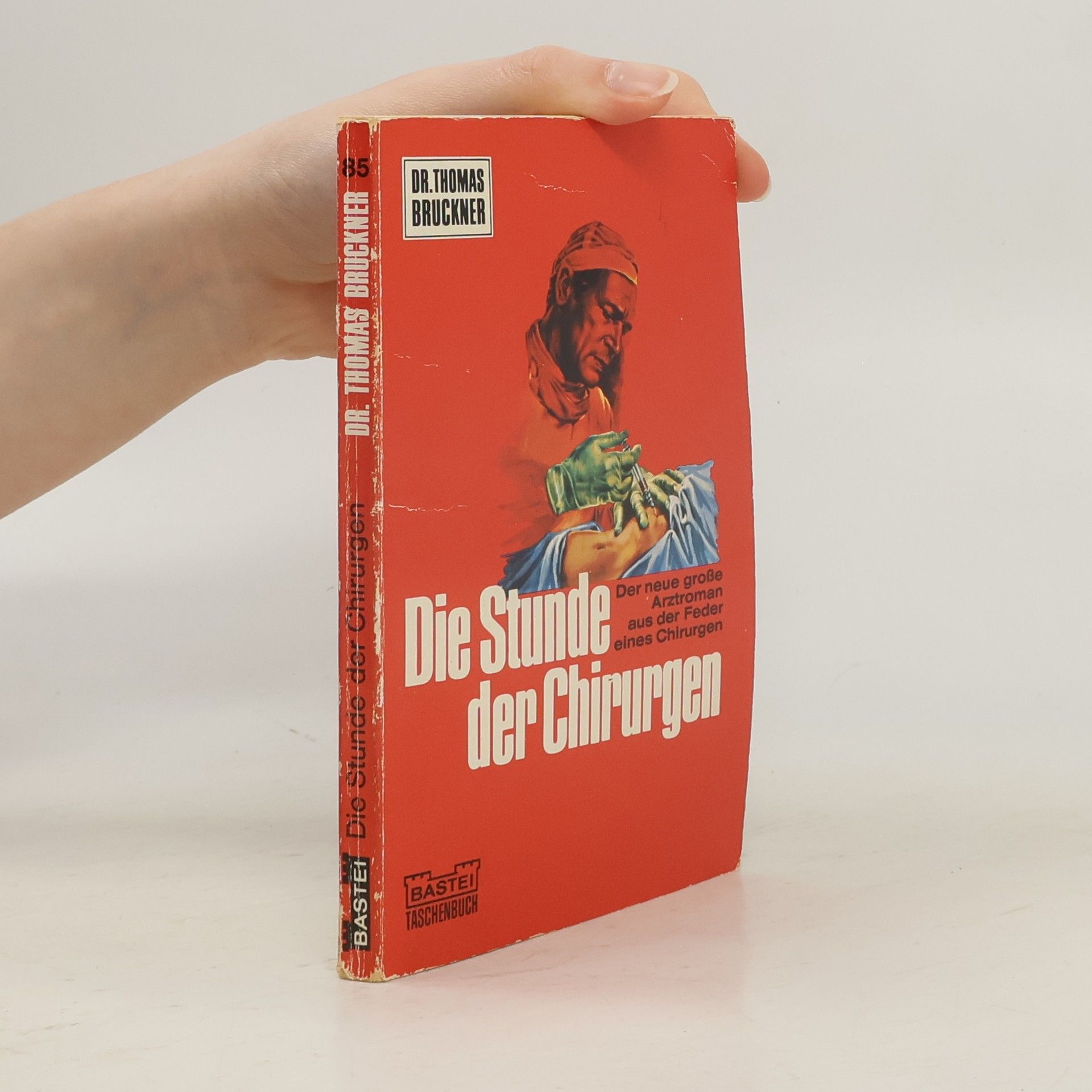 Autorenkollektiv Die Stunde der Chirurgen