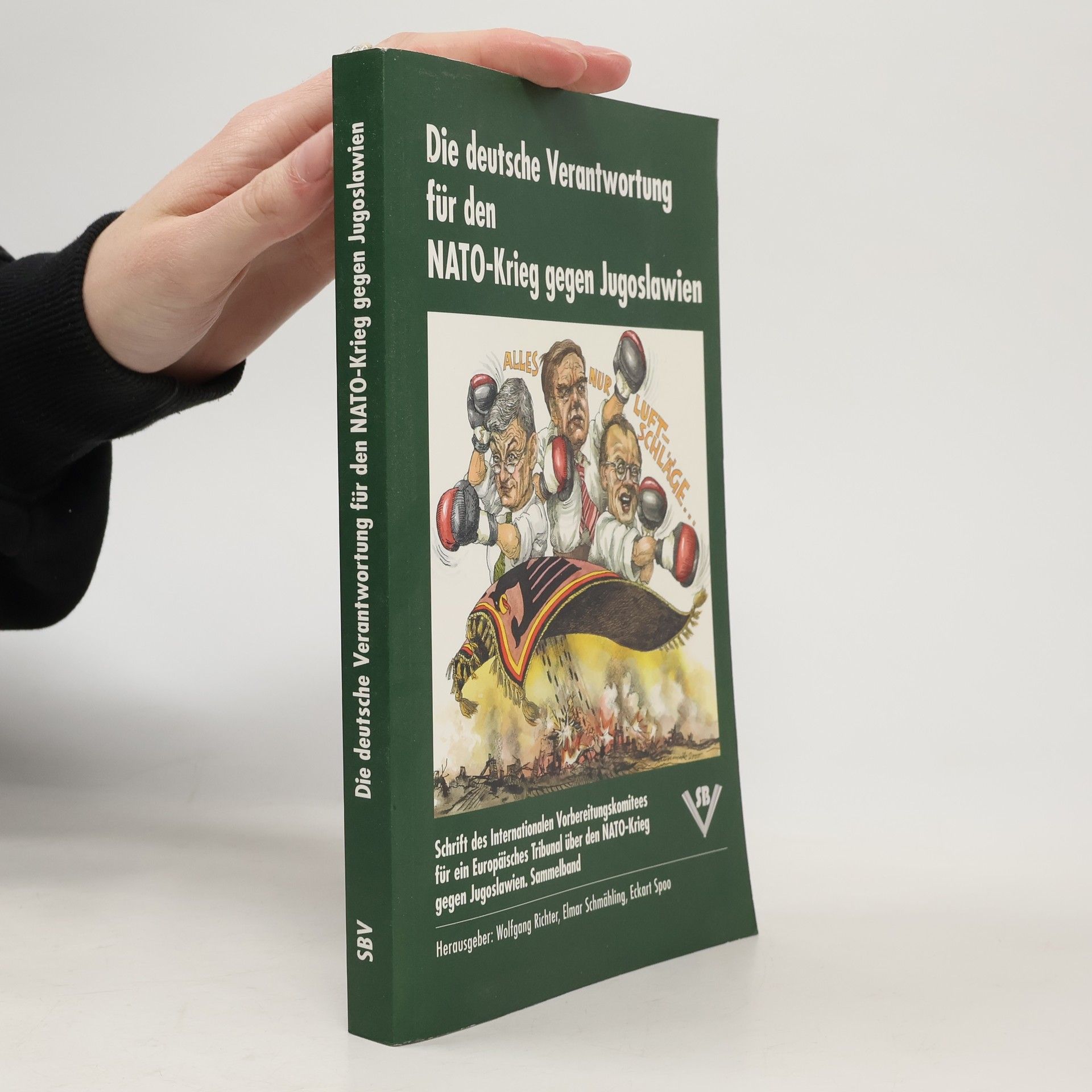 Wolfgang Richter Die deutsche Verantwortung für den NATO-Krieg gegen Jugoslawien