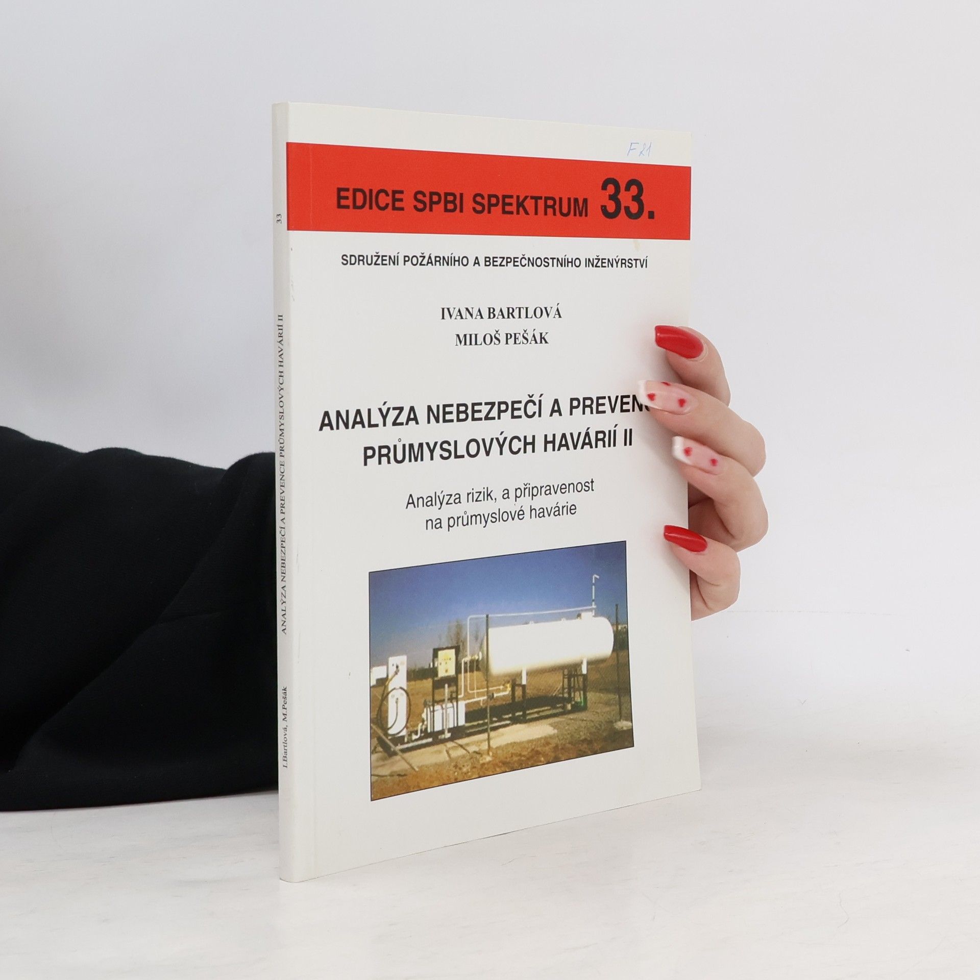 Ivana Bartlová Analýza nebezpečí a prevence průmyslových havárií II