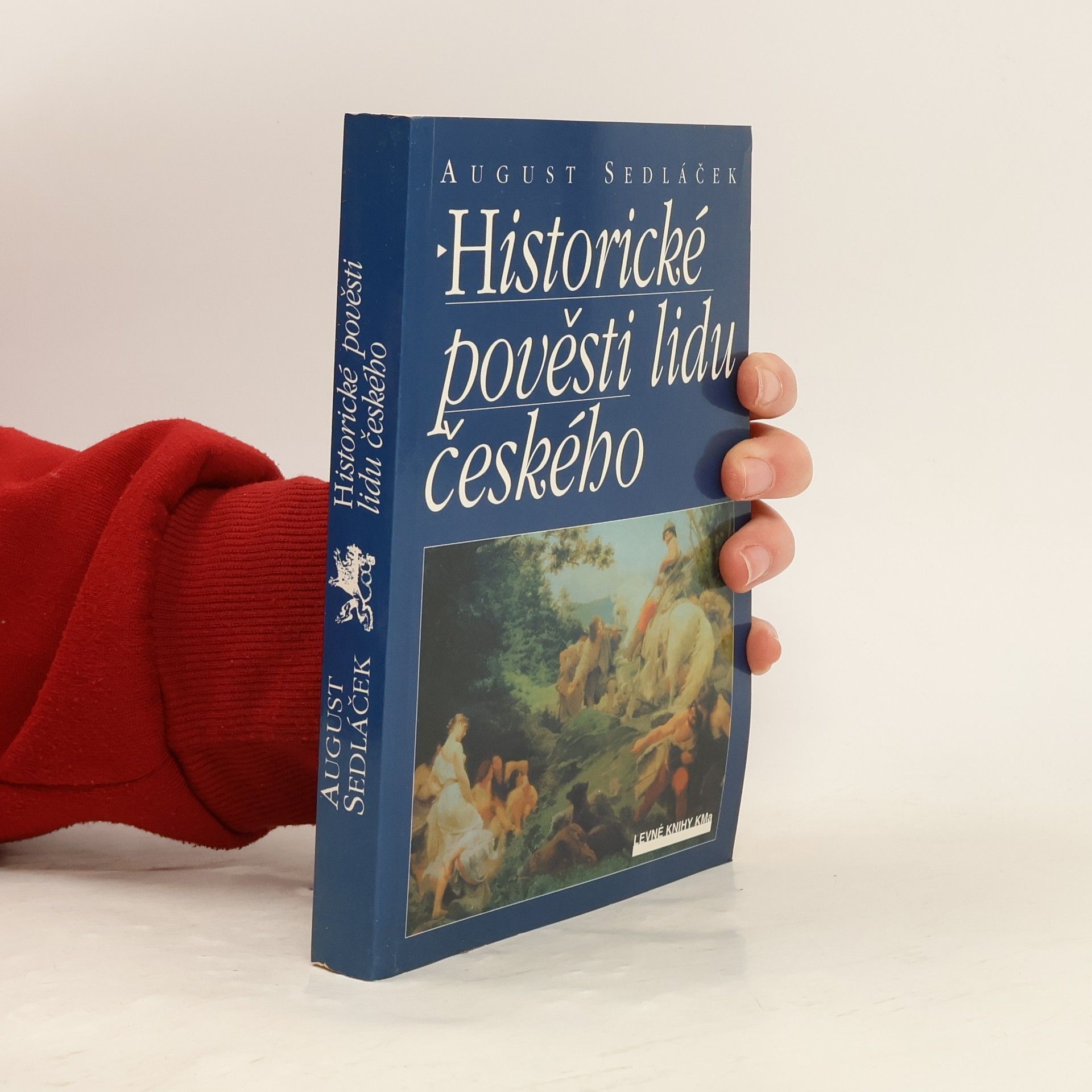 August Sedláček Historické pověsti lidu českého