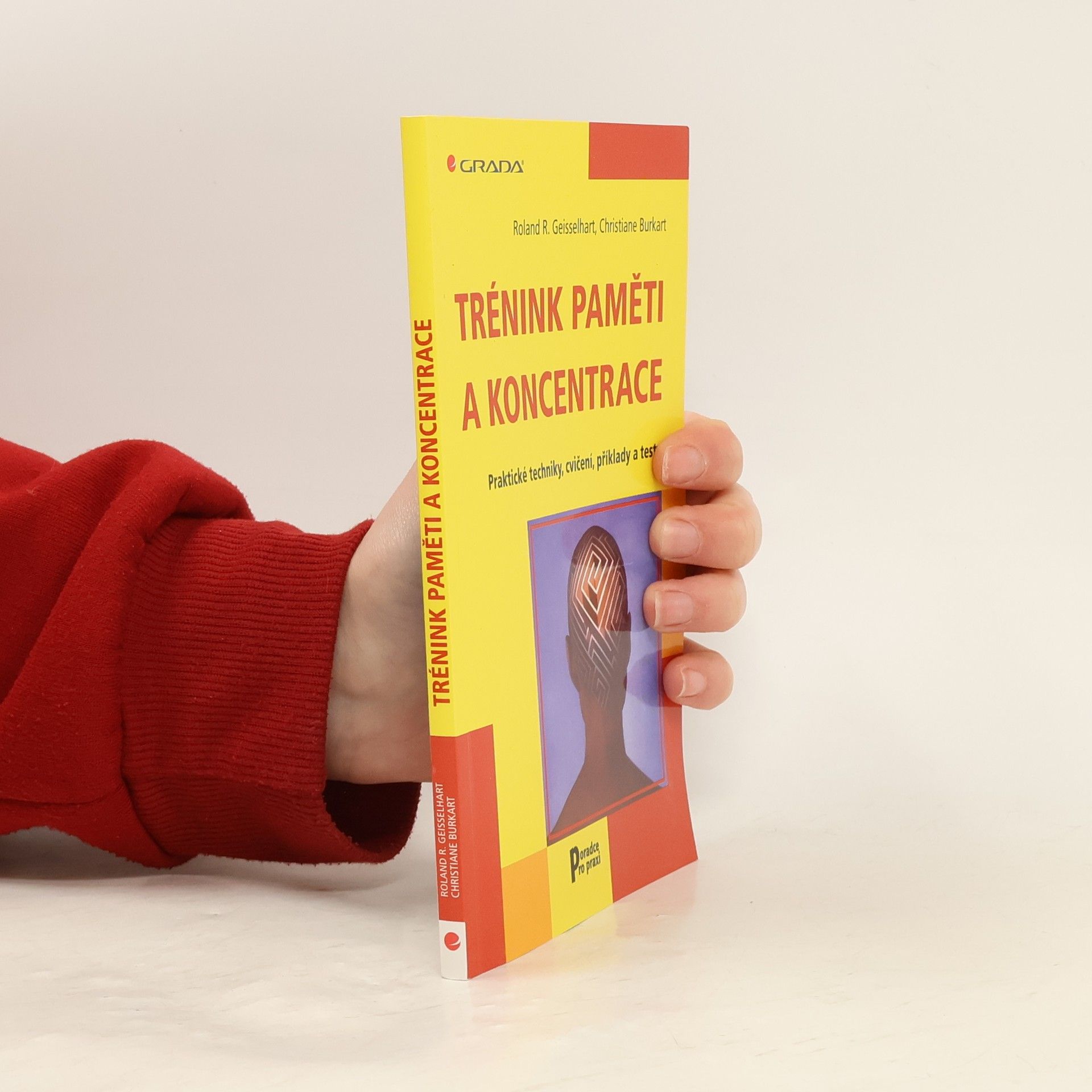 Roland R. Geisselhart Trénink paměti a koncentrace
