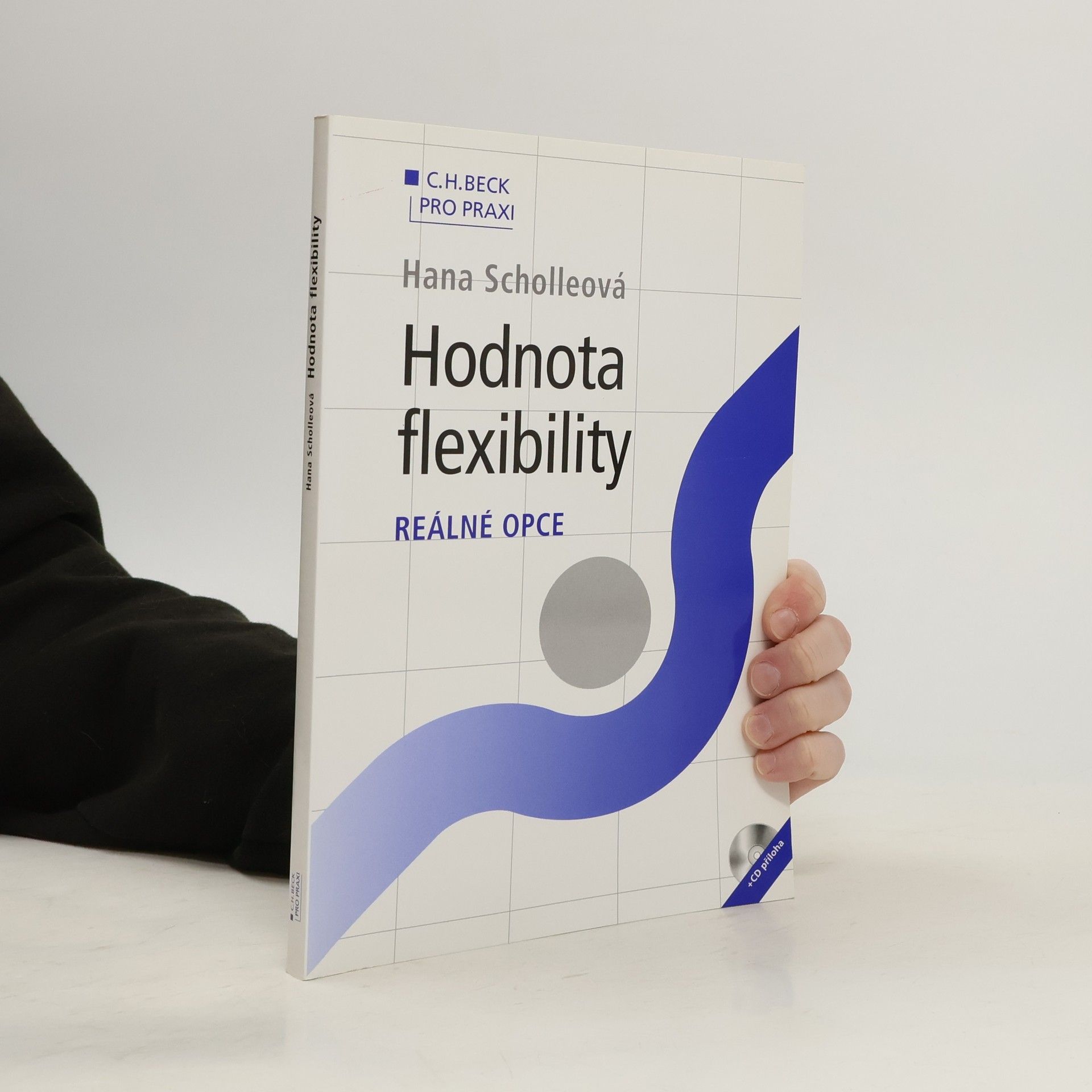 Hana Scholleová Hodnota flexibility: reálné opce