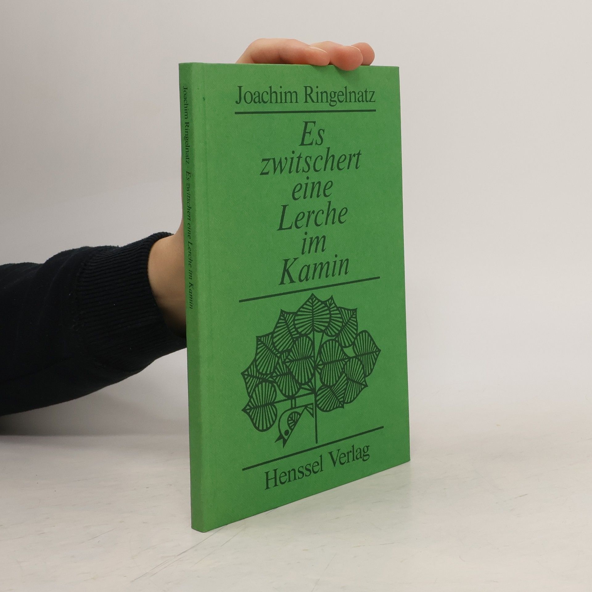 Joachim Ringelnatz Es zwitschert eine Lerche im Kamin