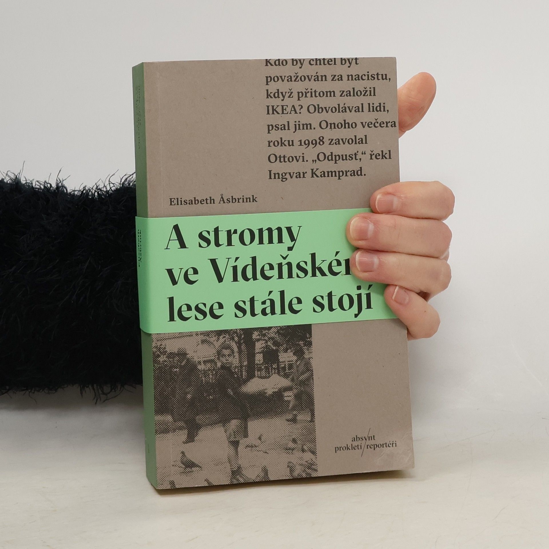 Elisabeth Asbrink A stromy ve Vídeňském lese stále stojí