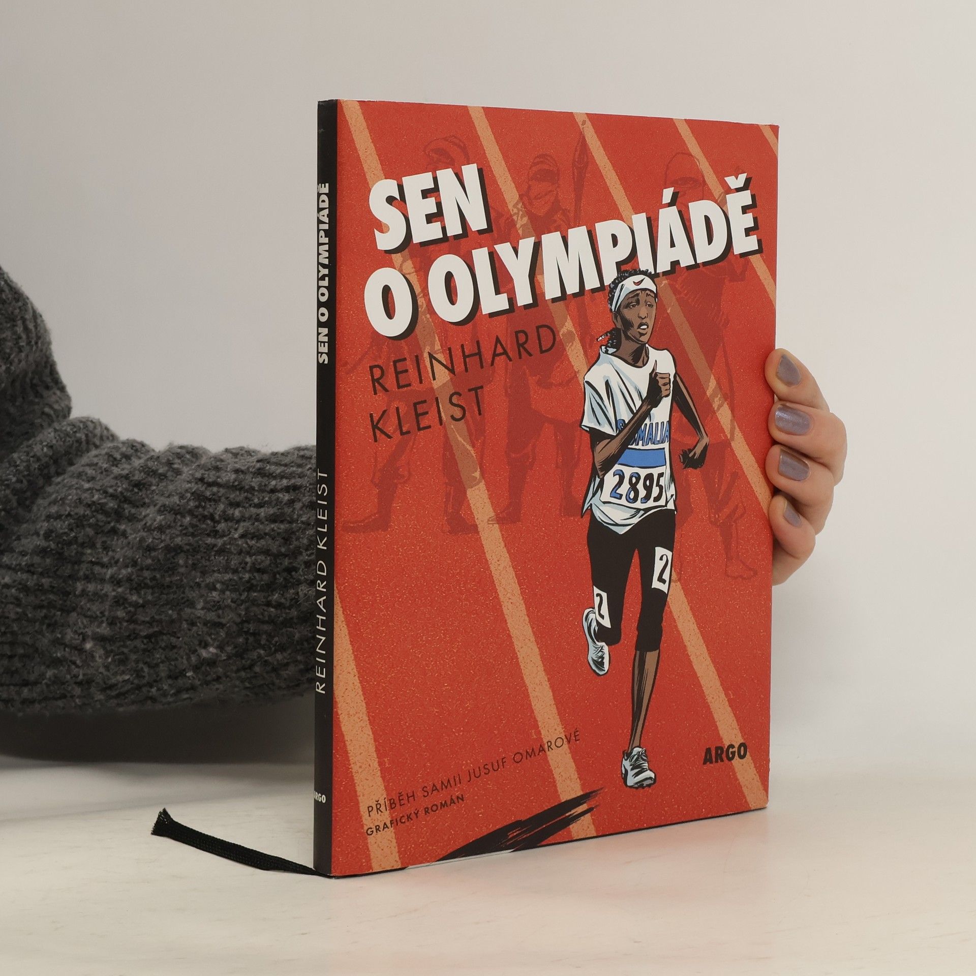 Reinhard Kleist Sen o olympiádě : příběh Samii Jusuf Omarové