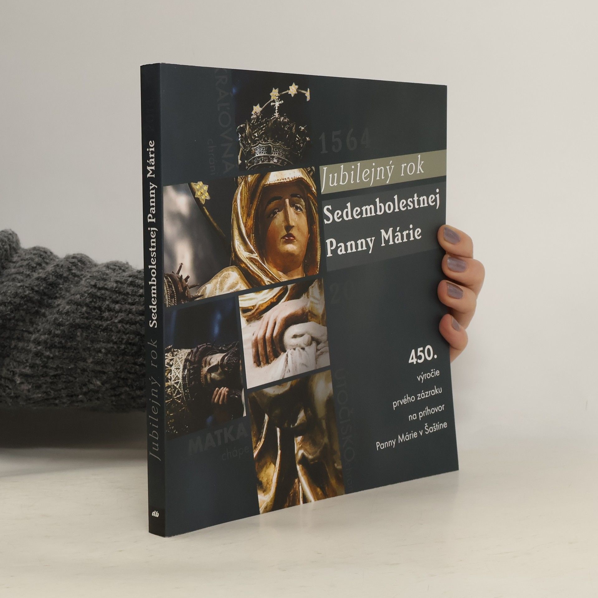 Auteurscollectief Jubilejný rok Sedembolestnej Panny Márie