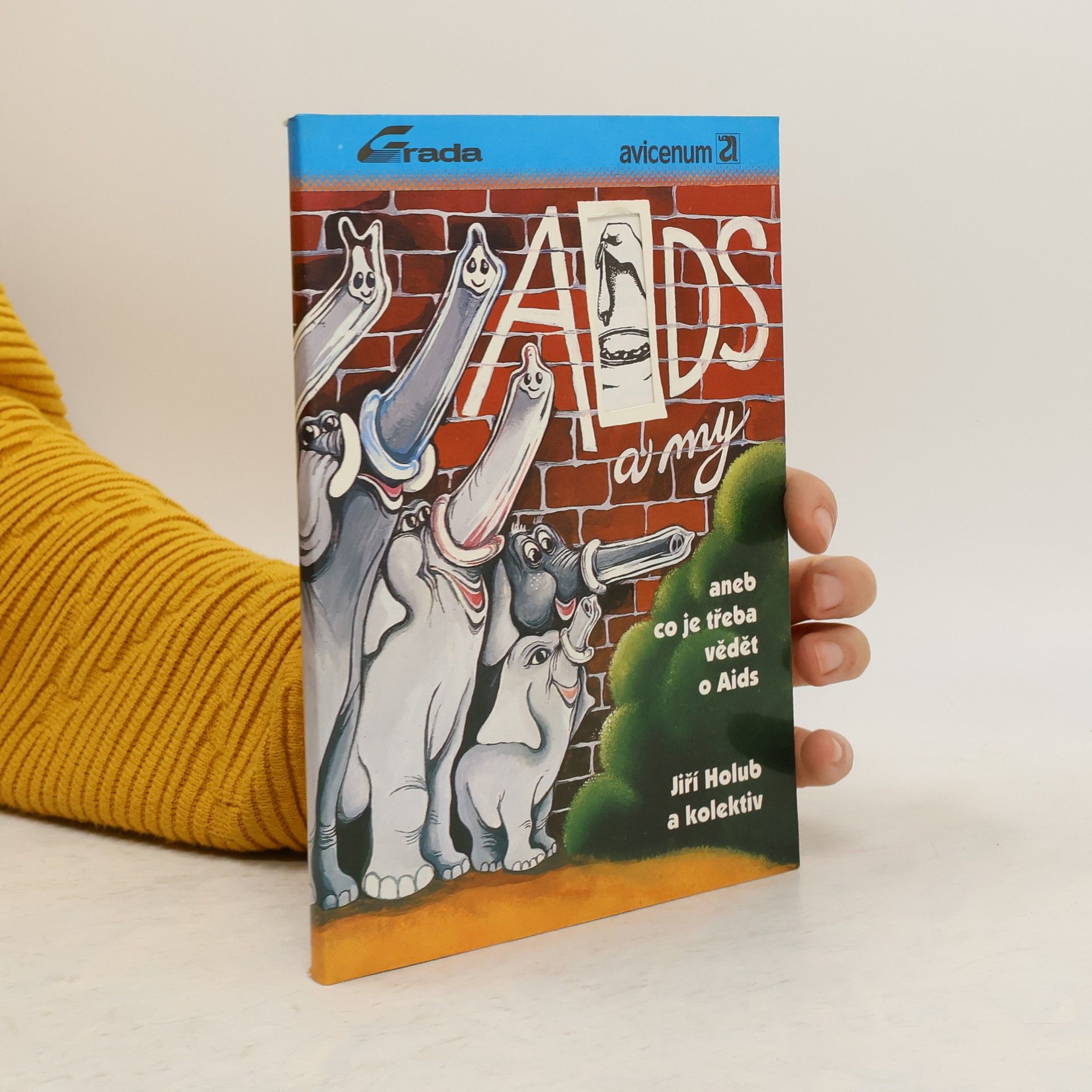 Jiří Holub AIDS a my, aneb, Co je třeba vědět o AIDS