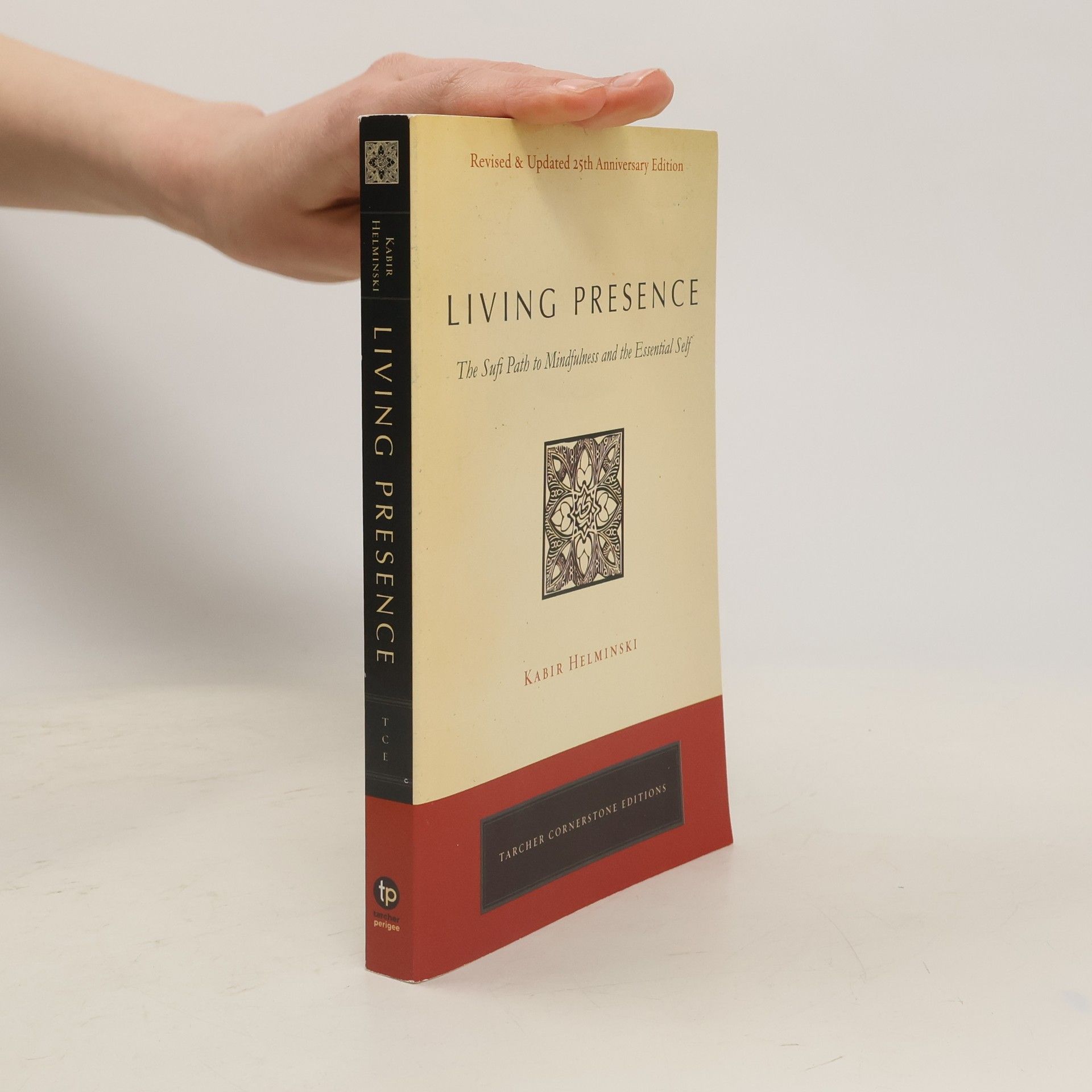 Kabir Edmund Helminski Tarcher Cornerstone Editions: Living Presence (Revised)