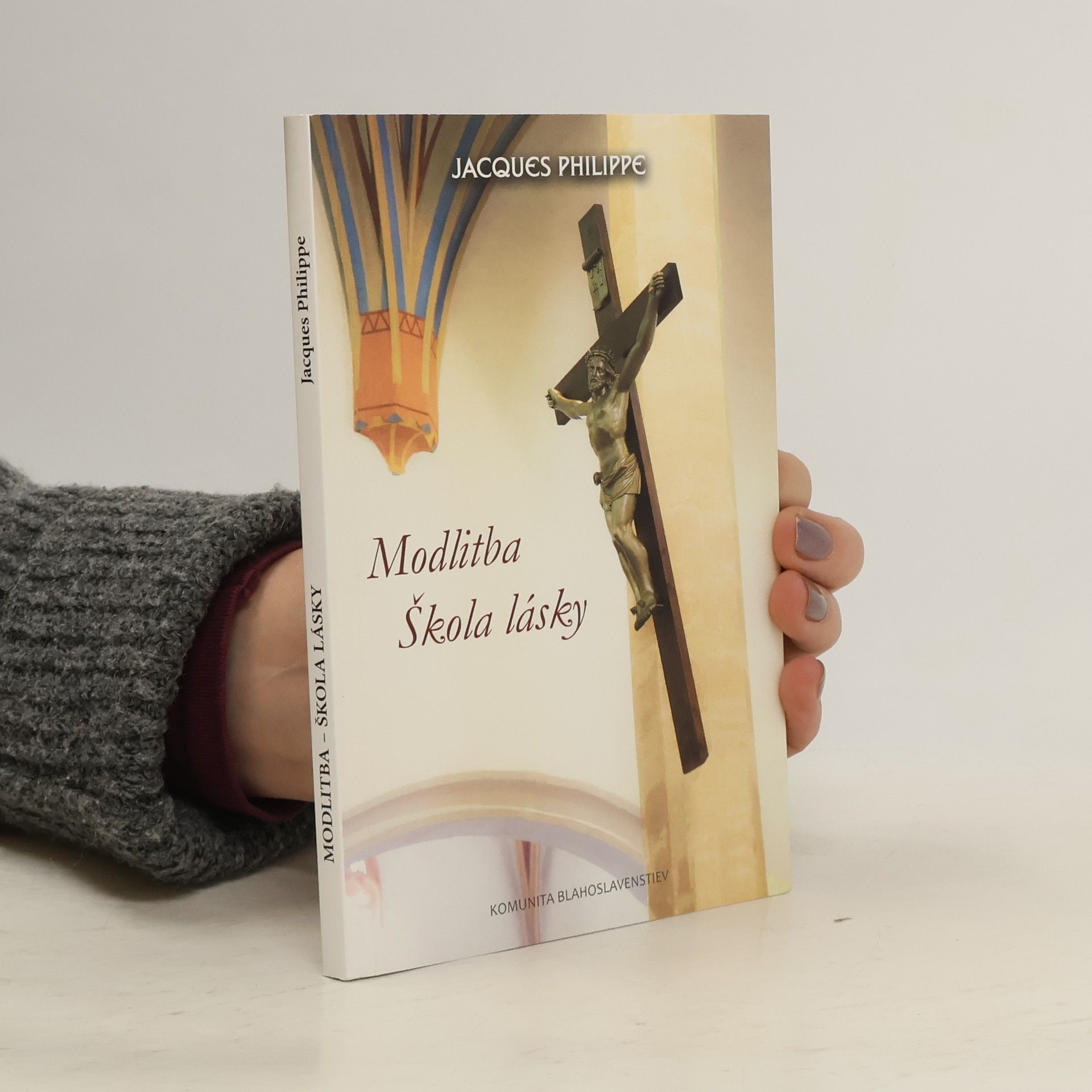 Jacques-Philippe Saint-Gérand Modlitba - škola lásky