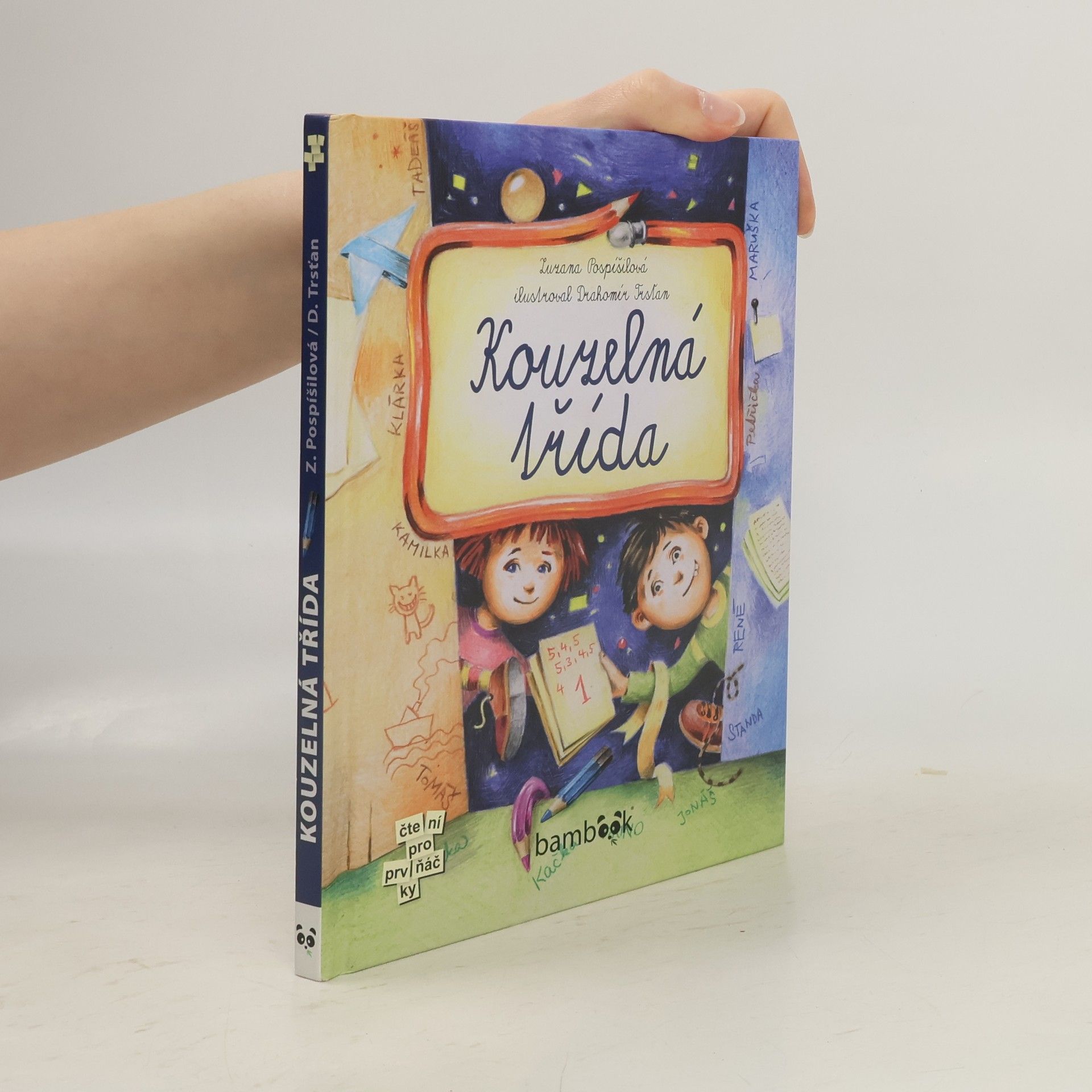 Drahomír Trsťan Kouzelná třída