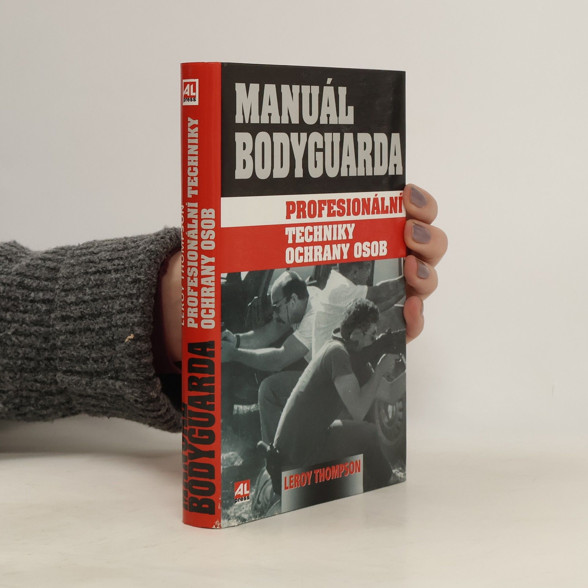 Manuál bodyguarda. Profesionální techniky ochrany osob
