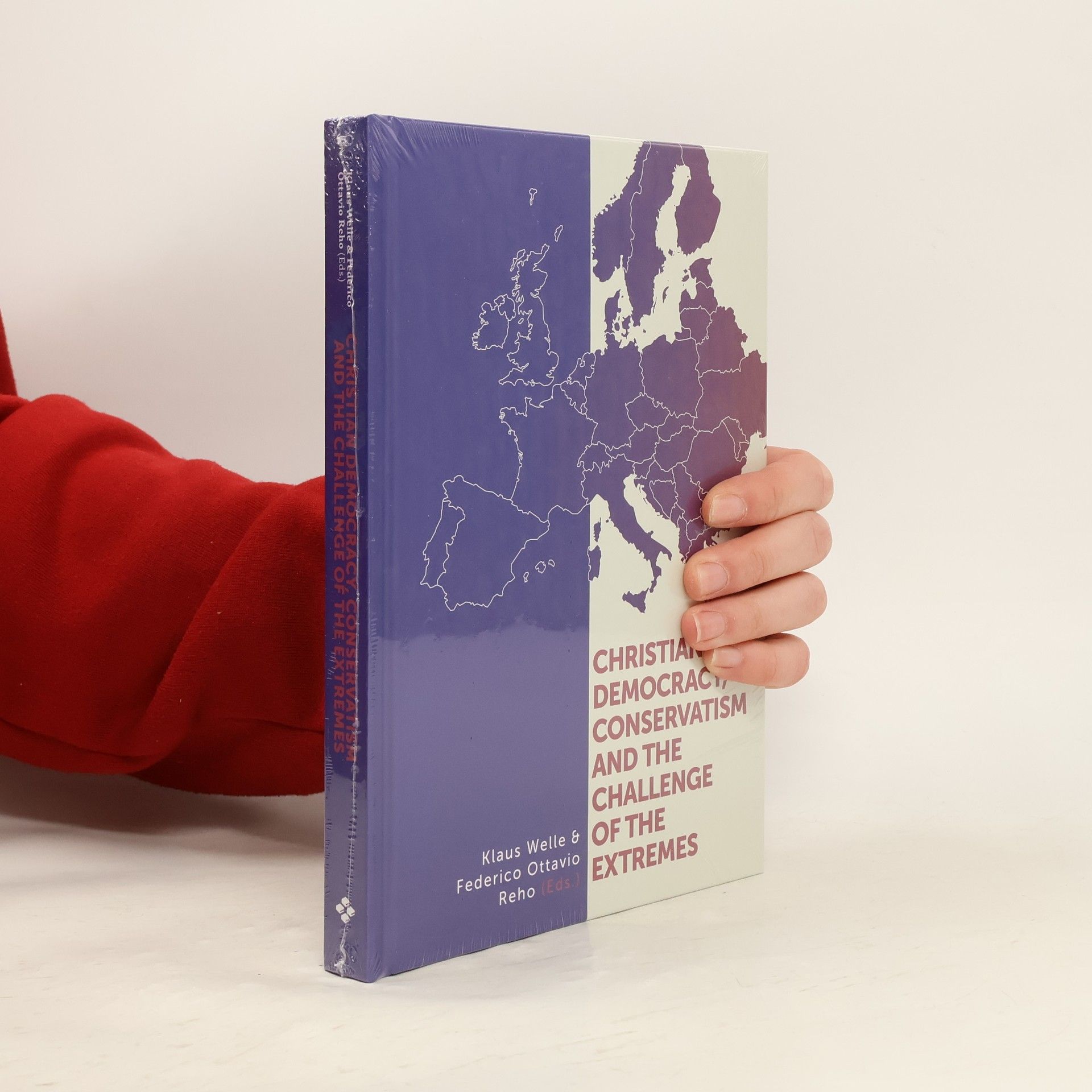 Klaus Welle Christian Democracy, Conservatism and the Challenge of the Extremes