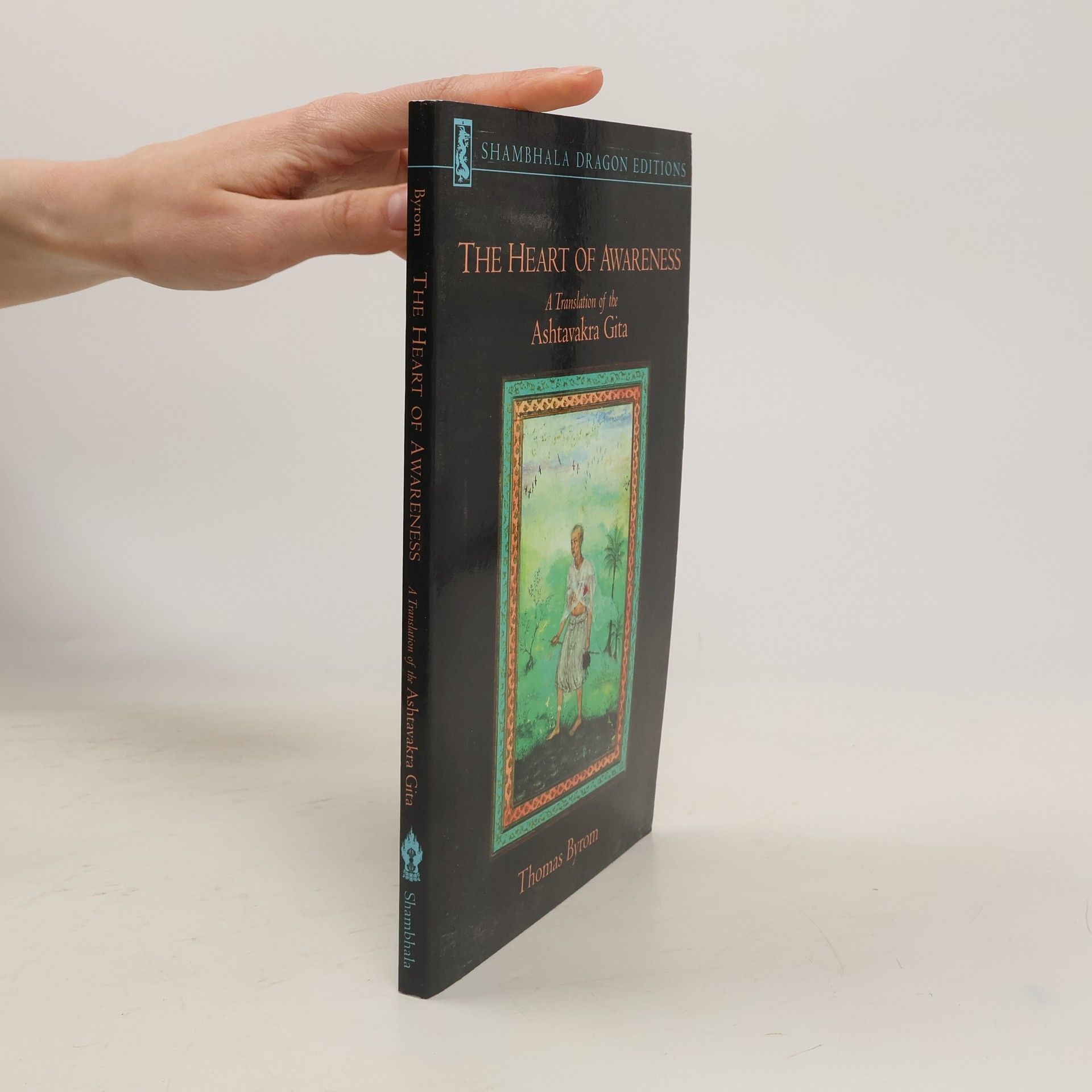 Thomas Byrom The Heart Of Awareness