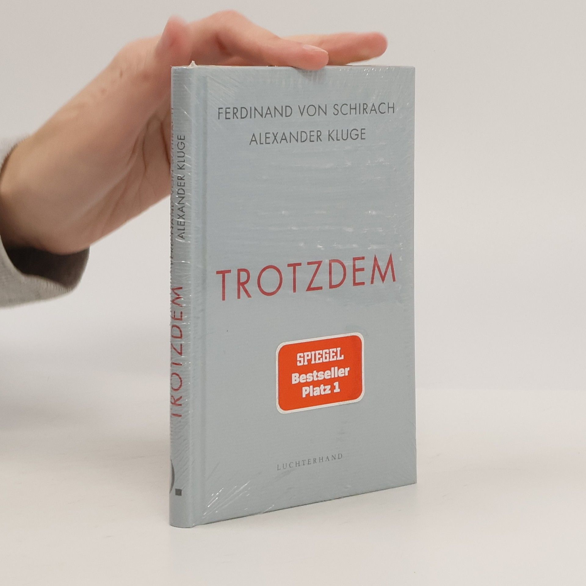 Ferdinand Schirach Trotzdem