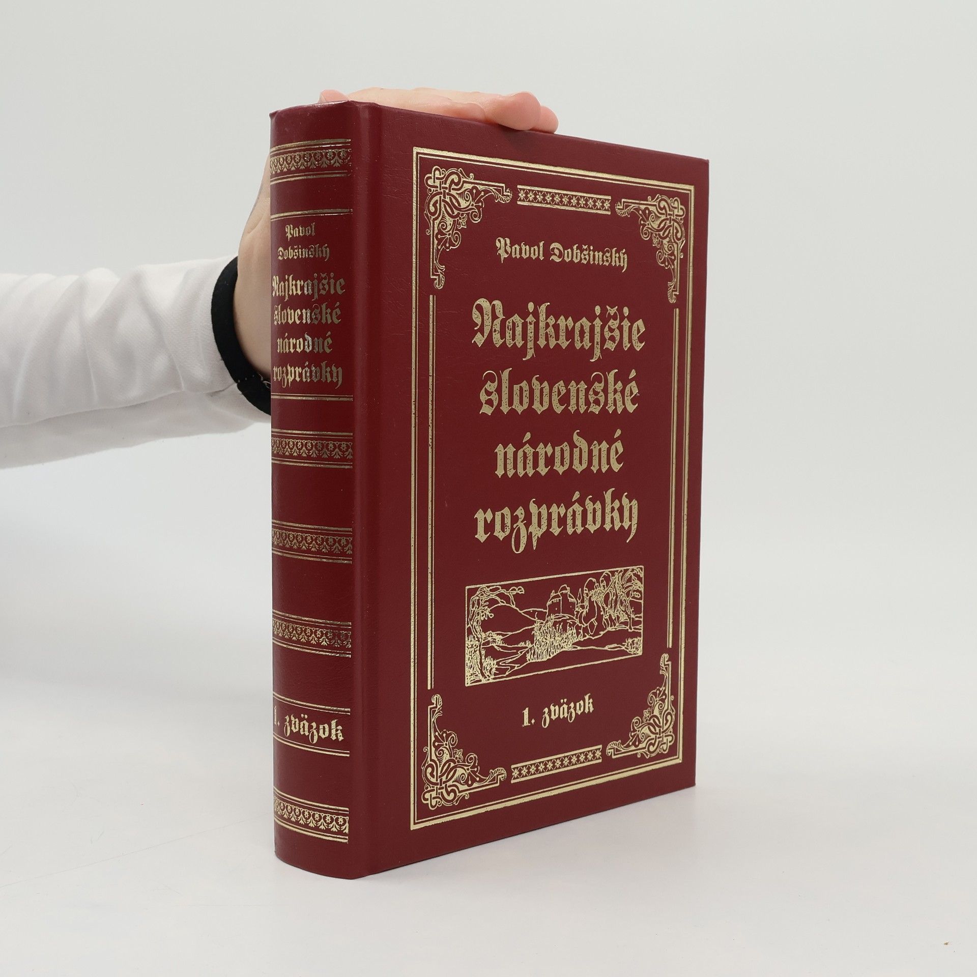 Pavol Dobšinský Najkrajšie slovenské národné rozprávky. 1. zväzok