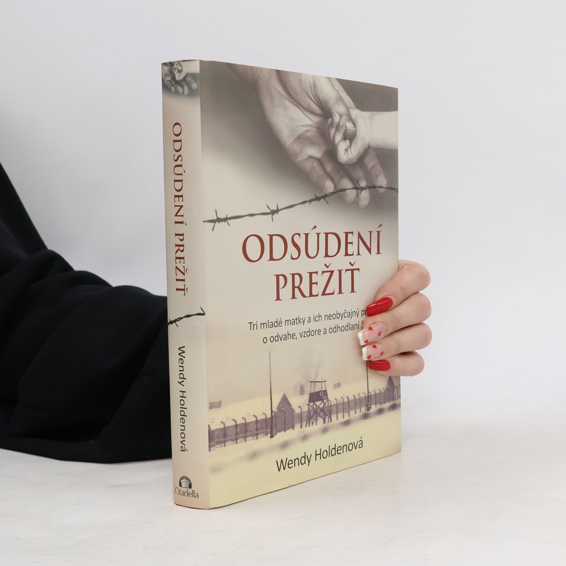 Wendy Holden Odsúdení prežiť