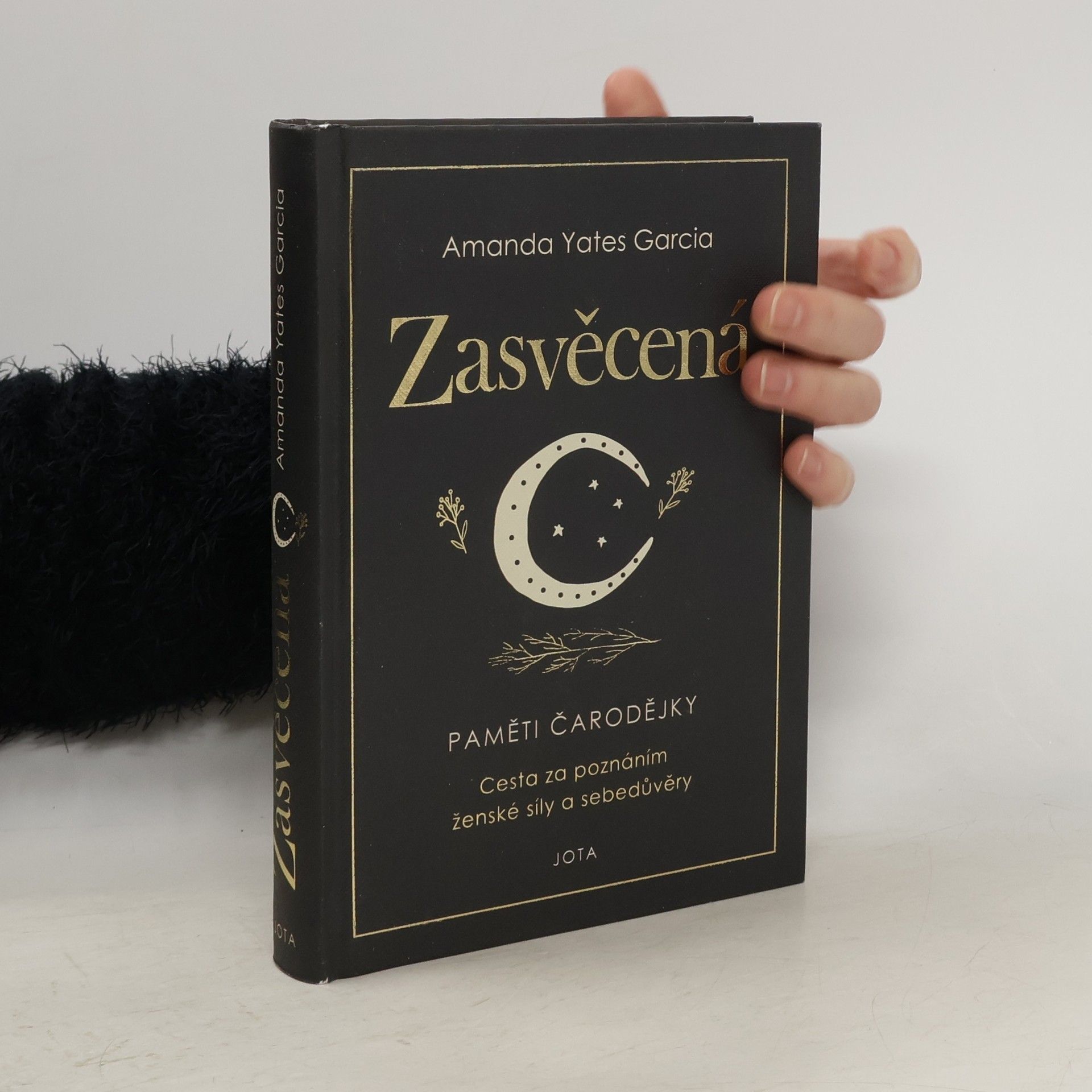 Amanda Yates Garcia Zasvěcená : paměti čarodějky
