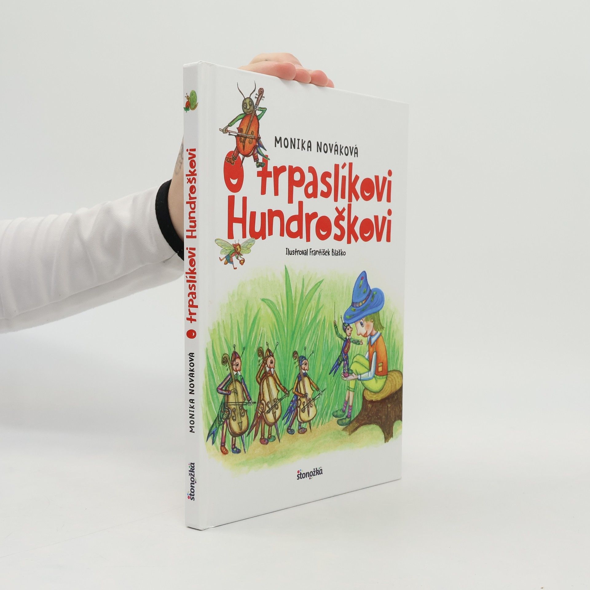 Monika Nováková O trpaslíkovi Hundroškovi