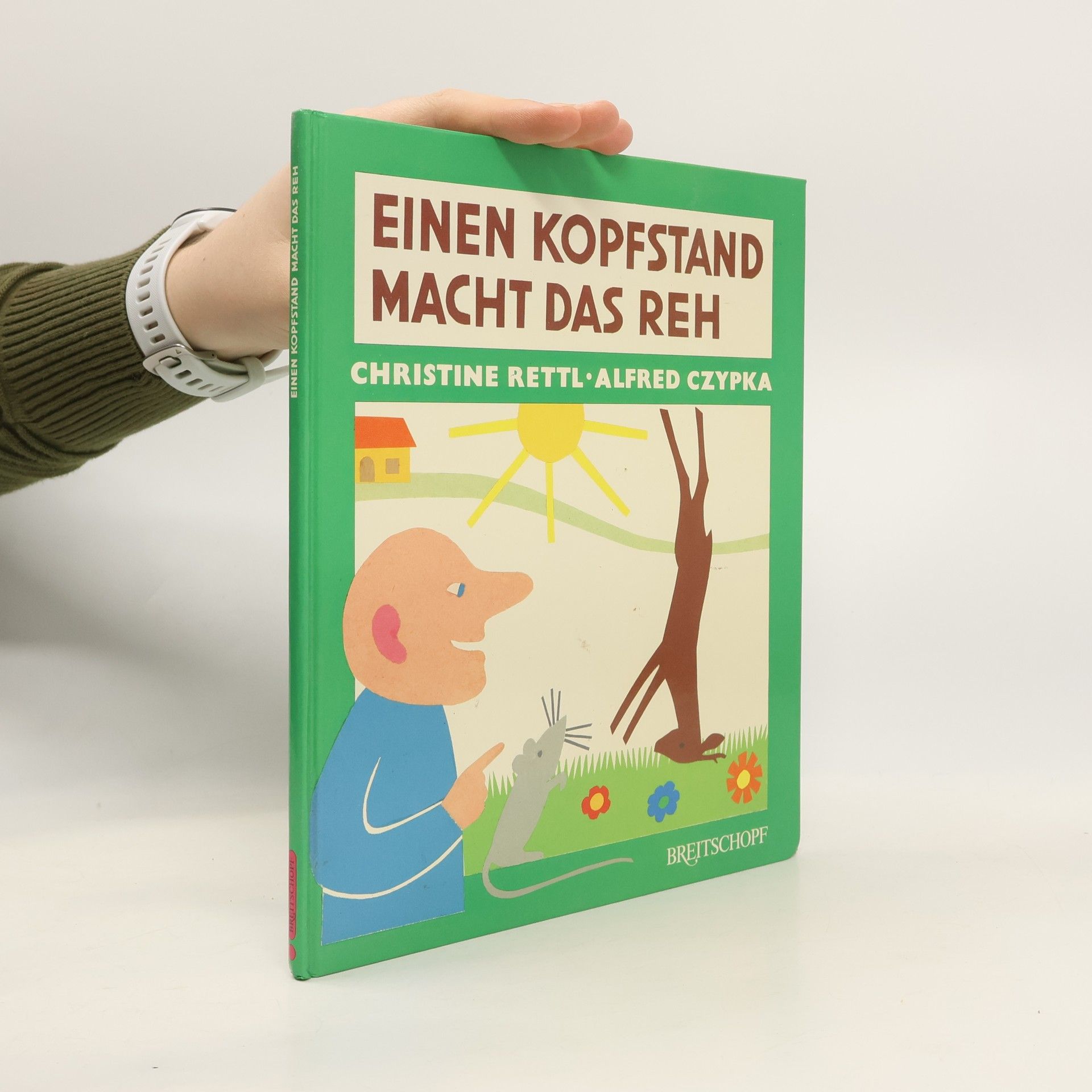 Christine Rettl Einen Kopfstand macht das Reh