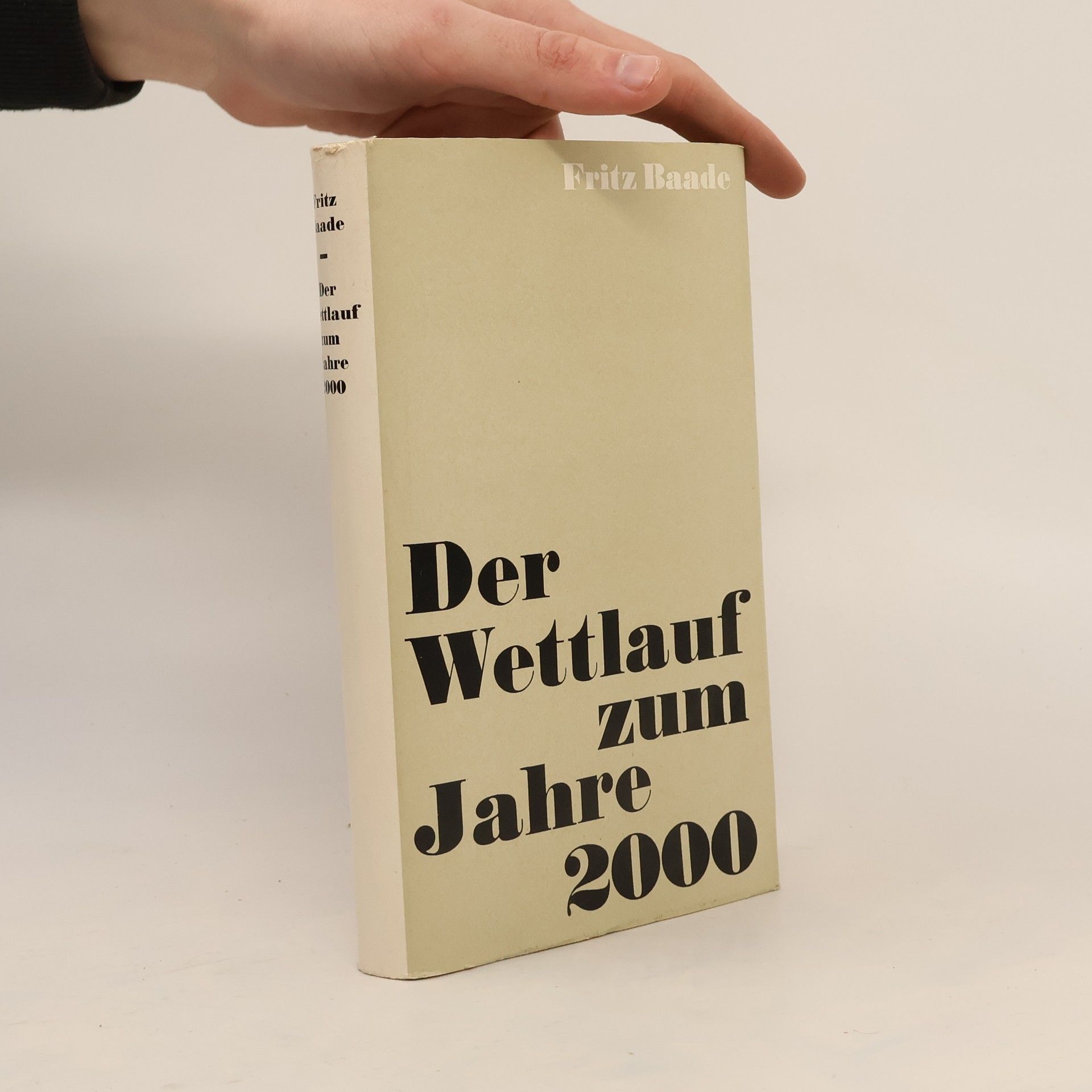 Fritz Baade Der Wettlauf zum Jahre 2000