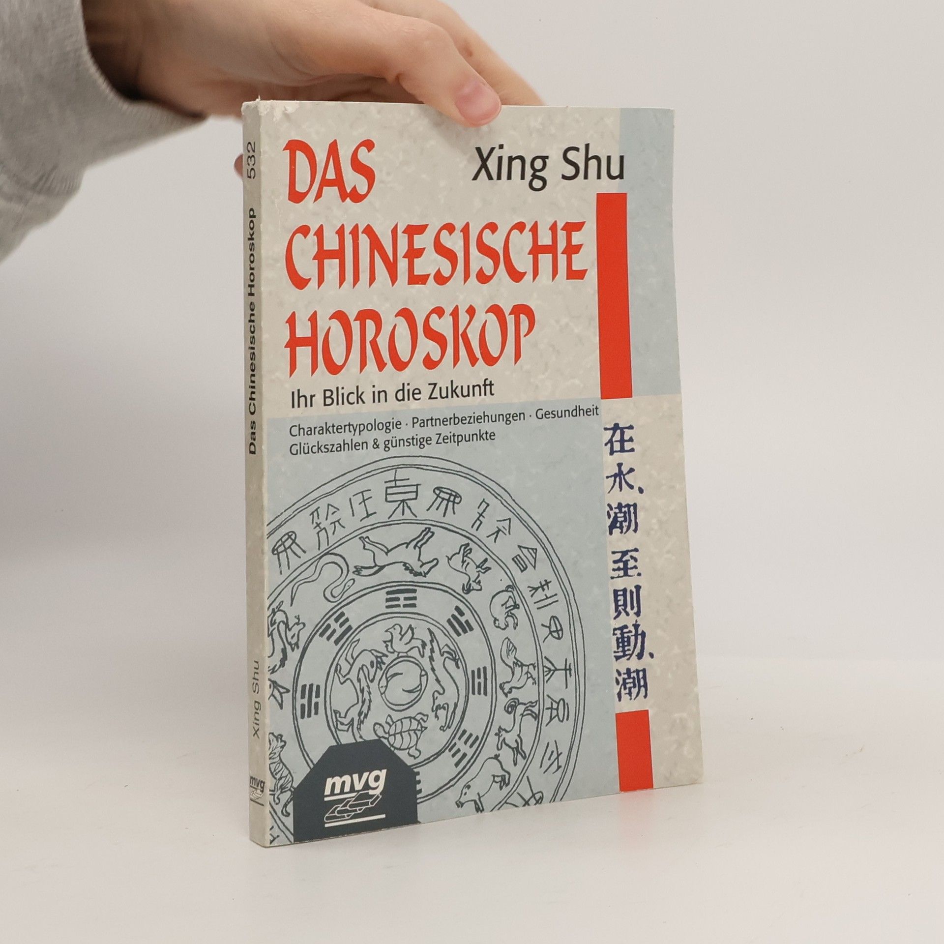 Xing Shu Das chinesische Horoskop