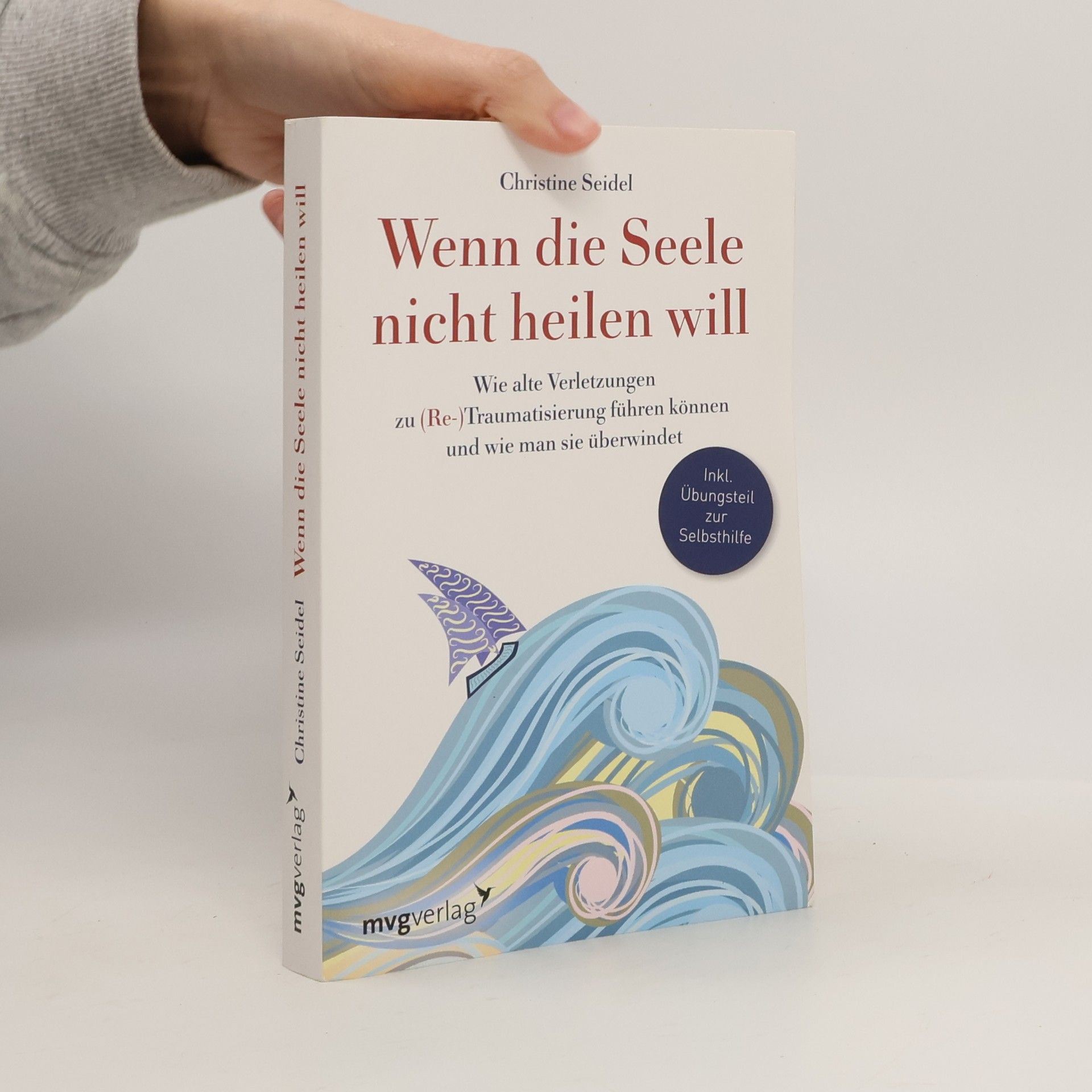 Wenn die Seele nicht heilen will