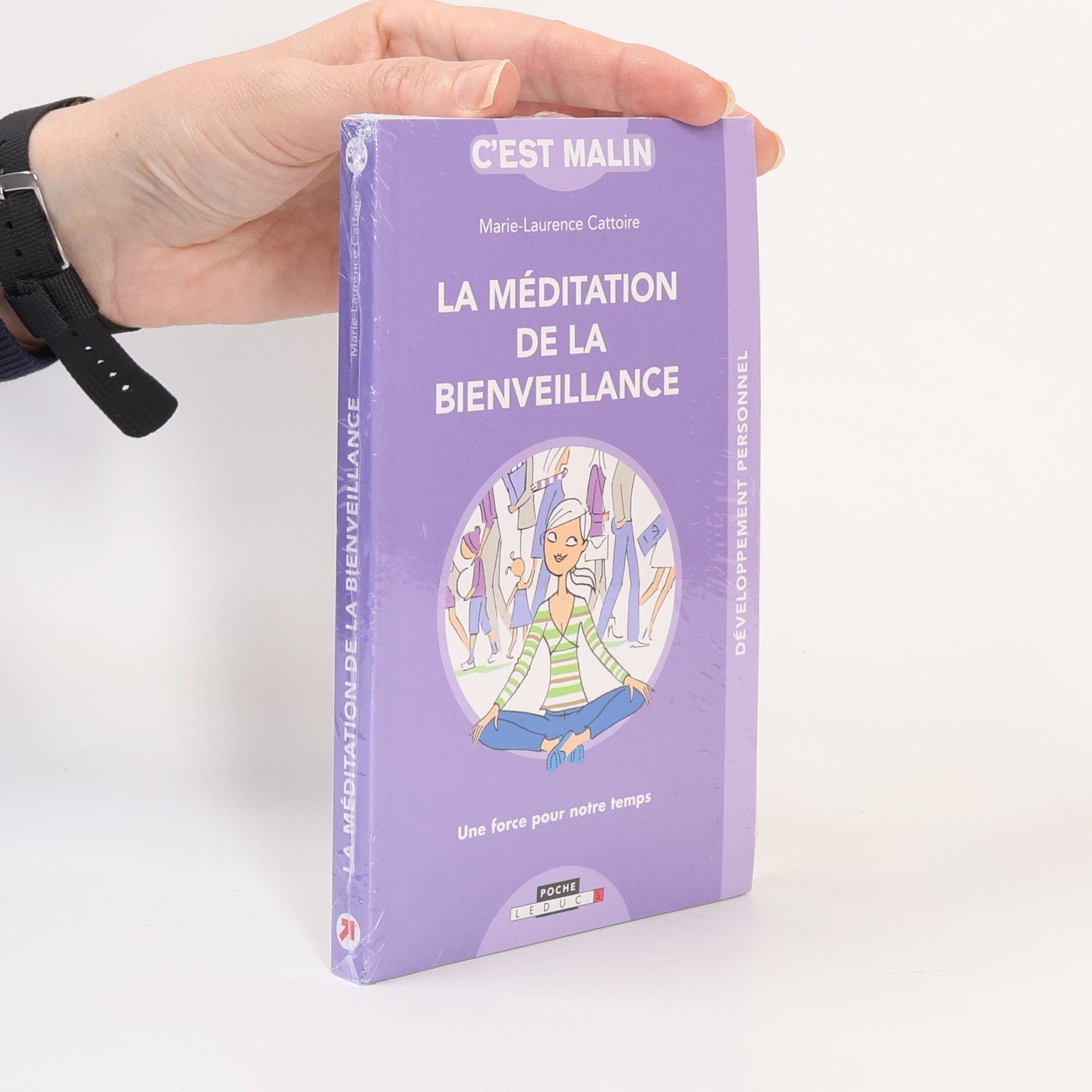 Marie-Laurence Cattoire La méditation de la bienveillance