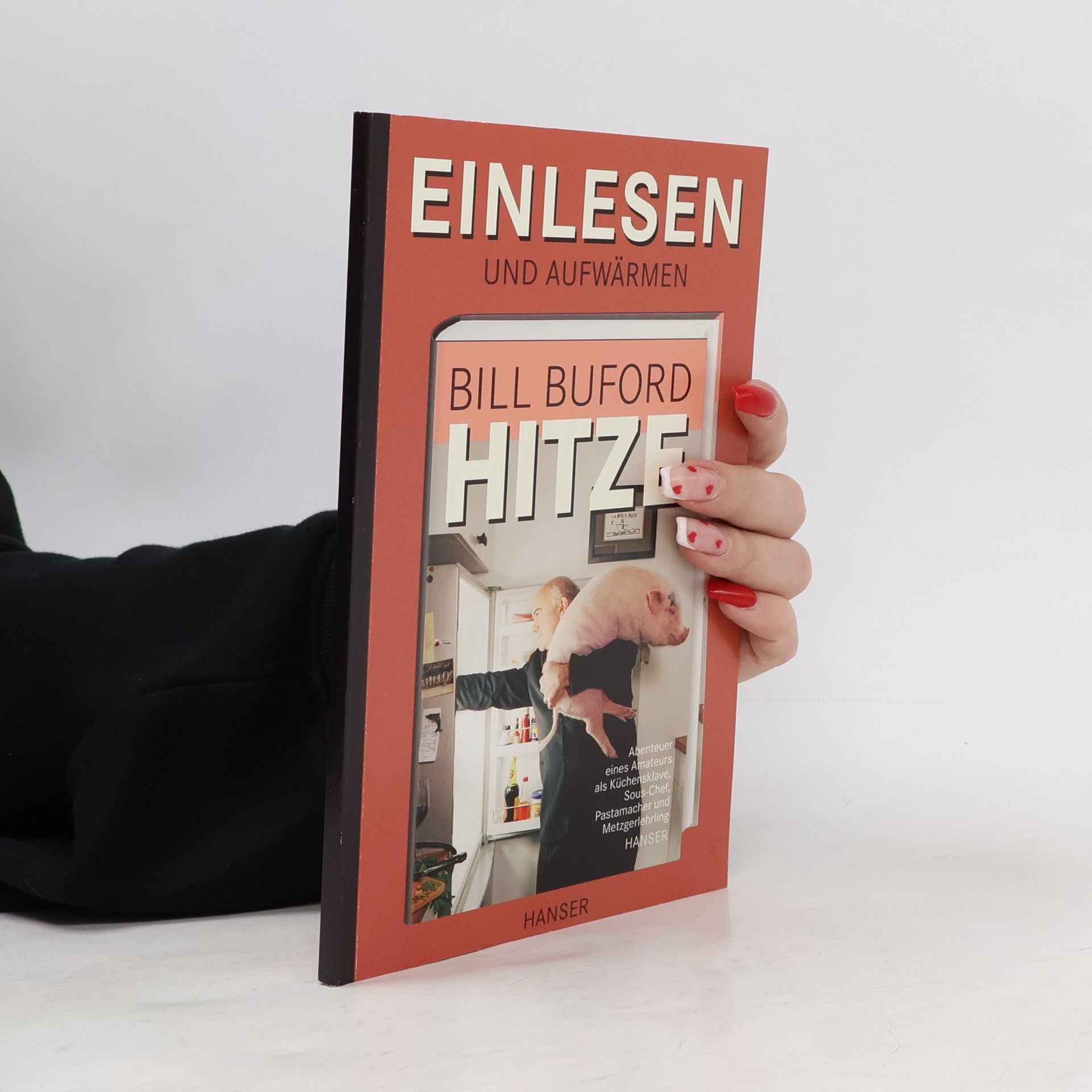 Bill Buford Hitze