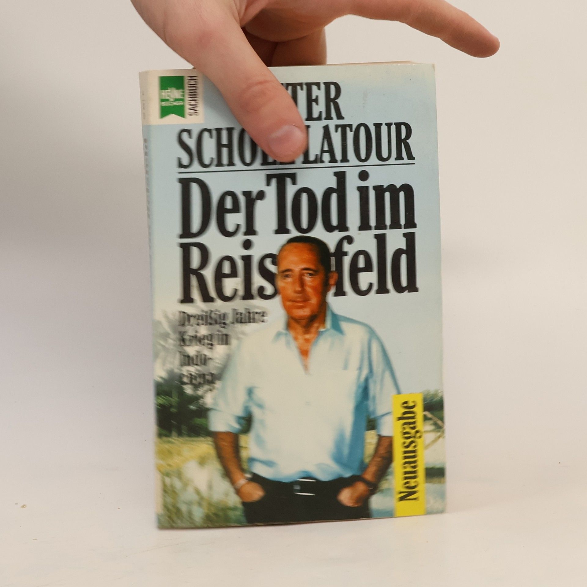 Peter Scholl-Latour Der Tod im Reisfeld