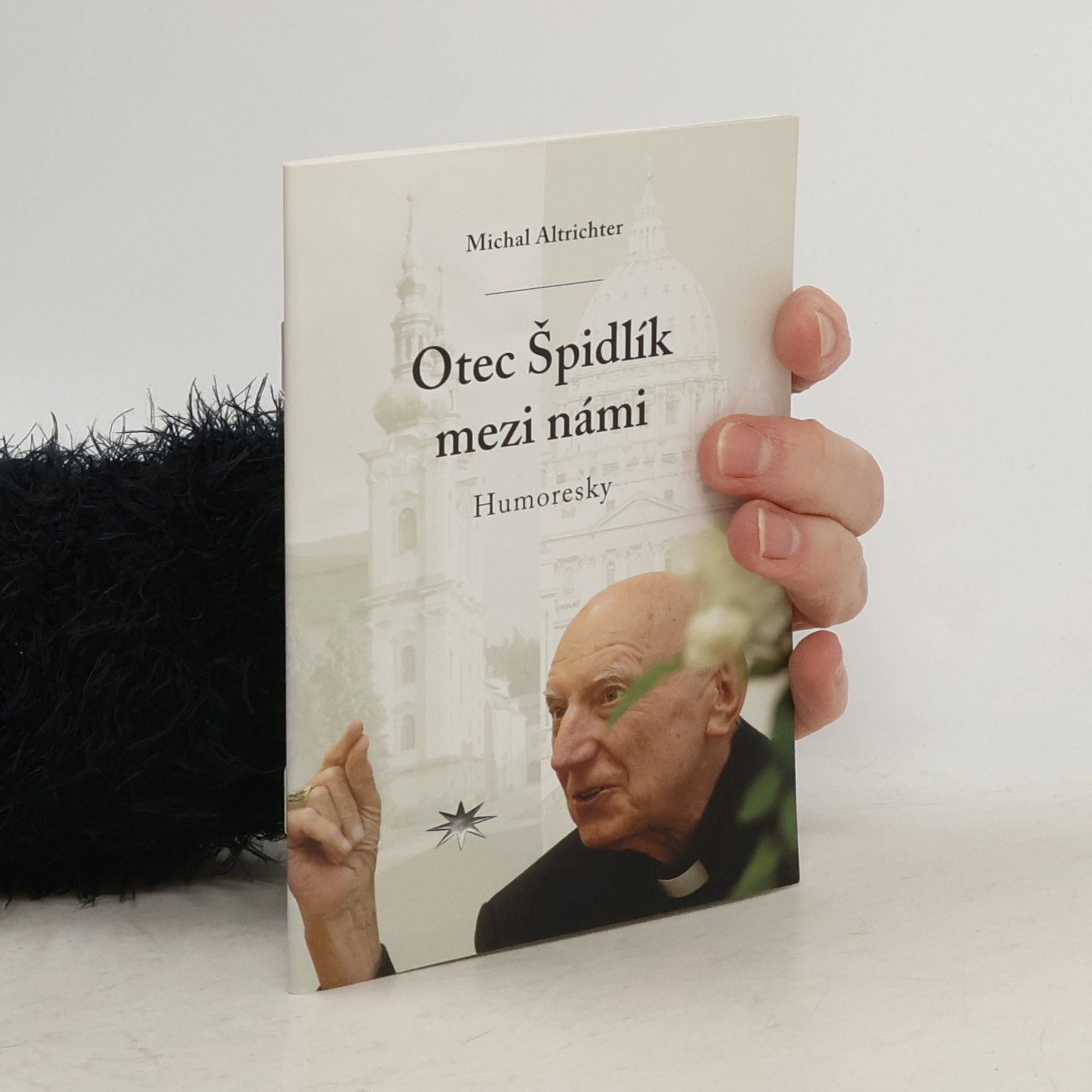 Michal Altrichter Otec Špidlík mezi námi: Humoresky