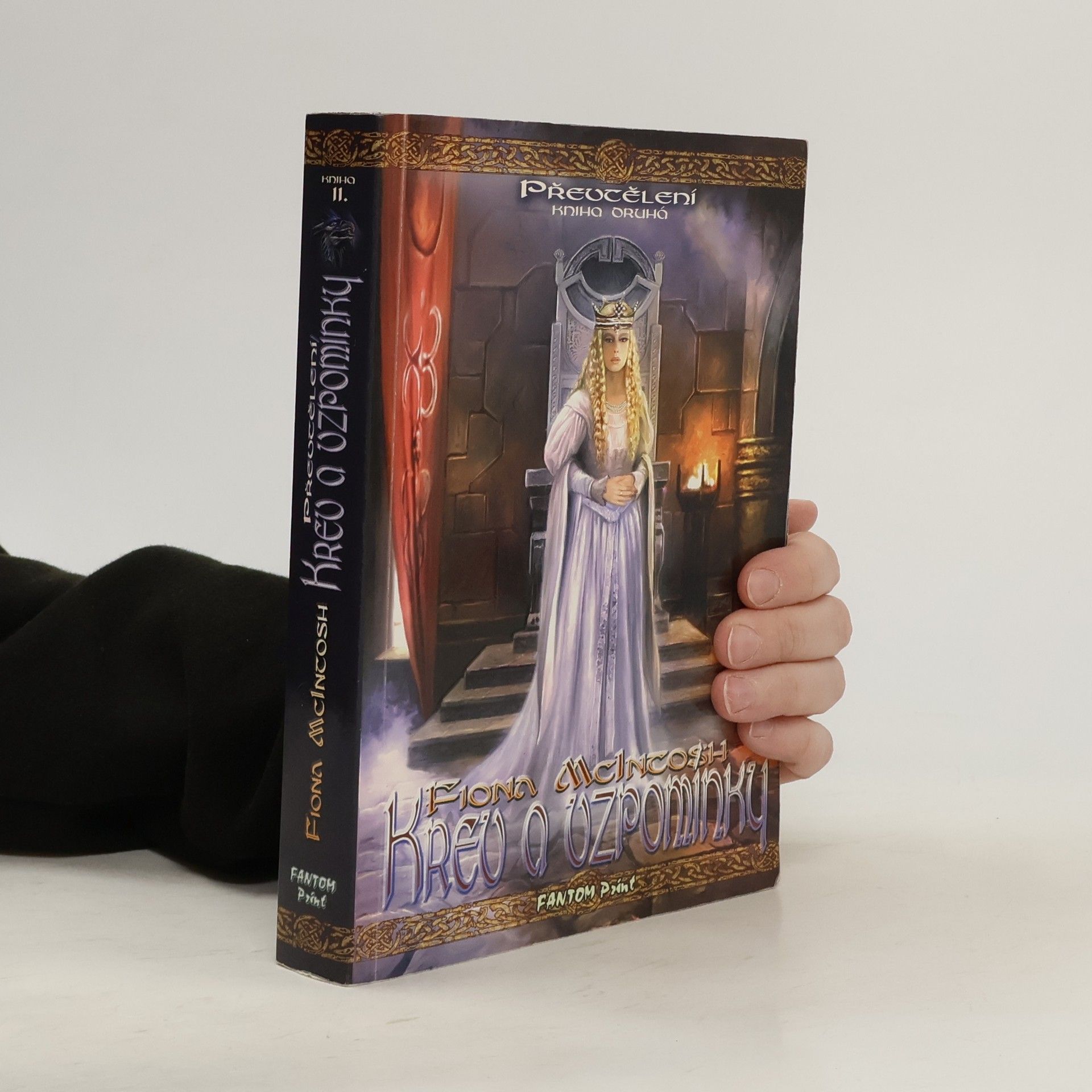 Fiona McIntosh Krev a vzpomínky. Převtělení, kniha druhá