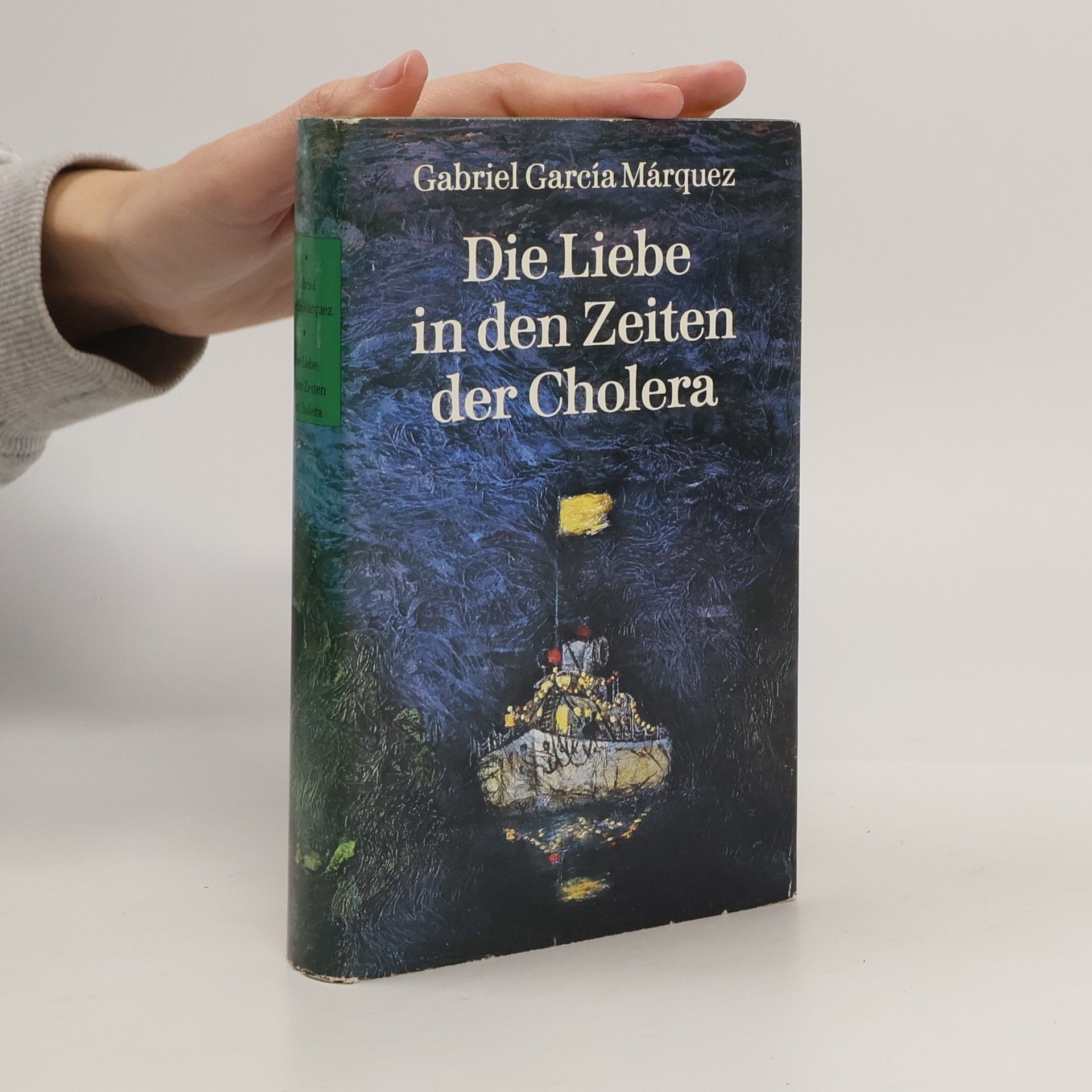 Gabriel García Márquez Die Liebe in den Zeiten der Cholera
