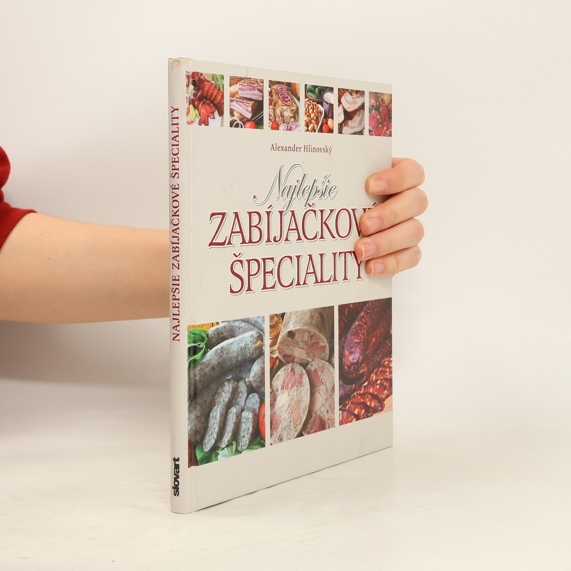 Alexander Hlinovský Najlepšie zabíjačkové špeciality