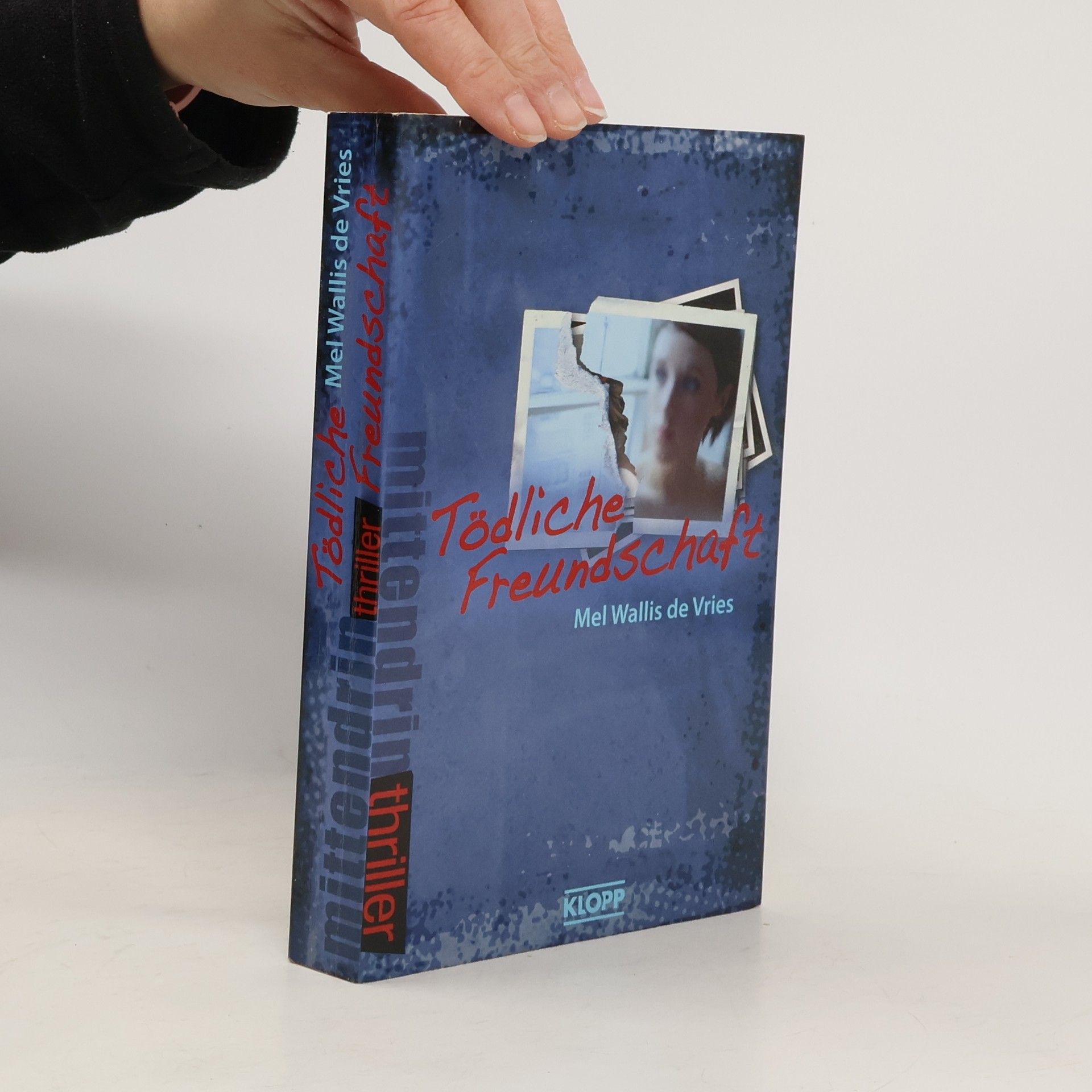 Mel Wallis de Vries Tödliche Freundschaft
