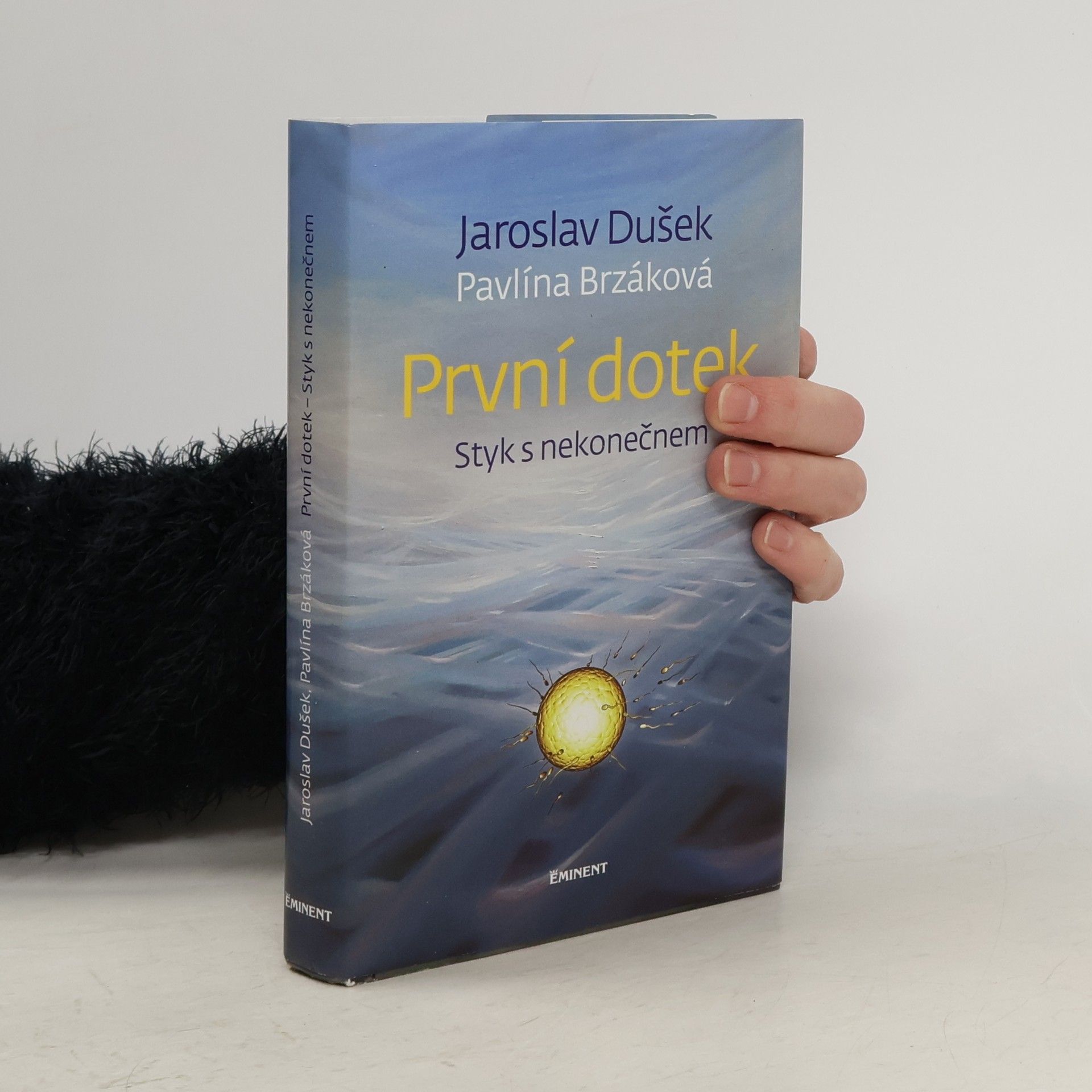 První dotek : styk s nekonečnem