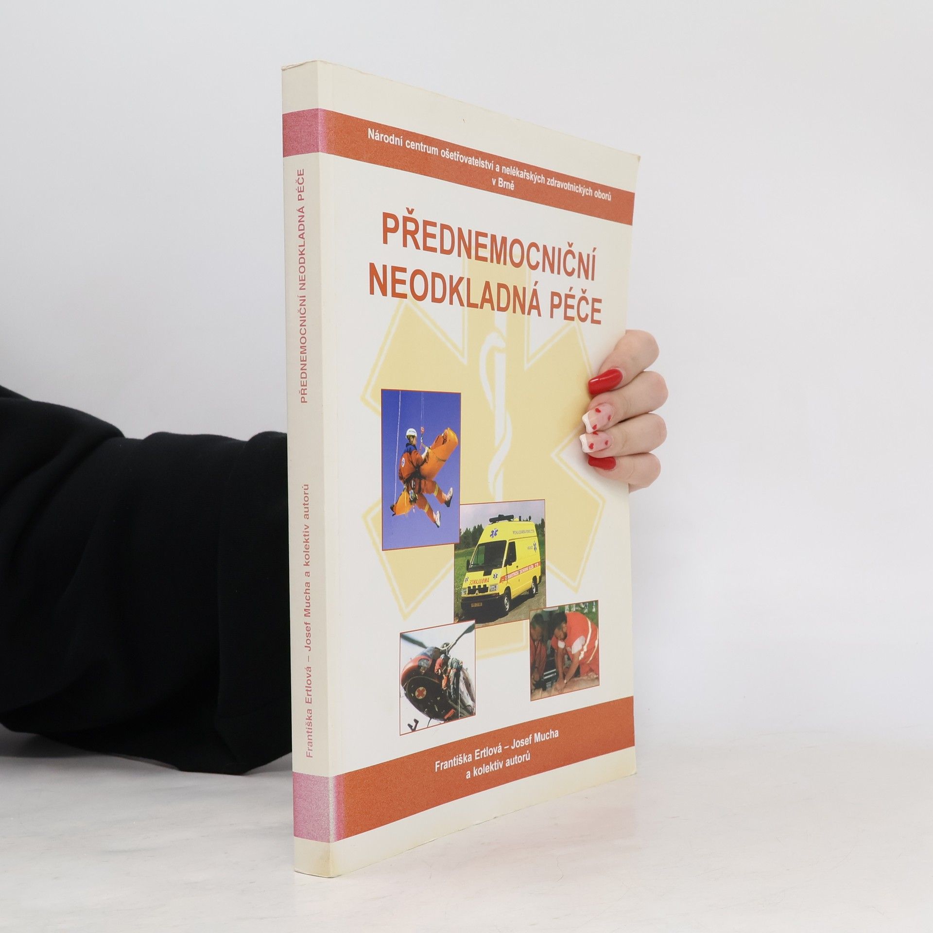 Various authors Přednemocniční neodkladná péče