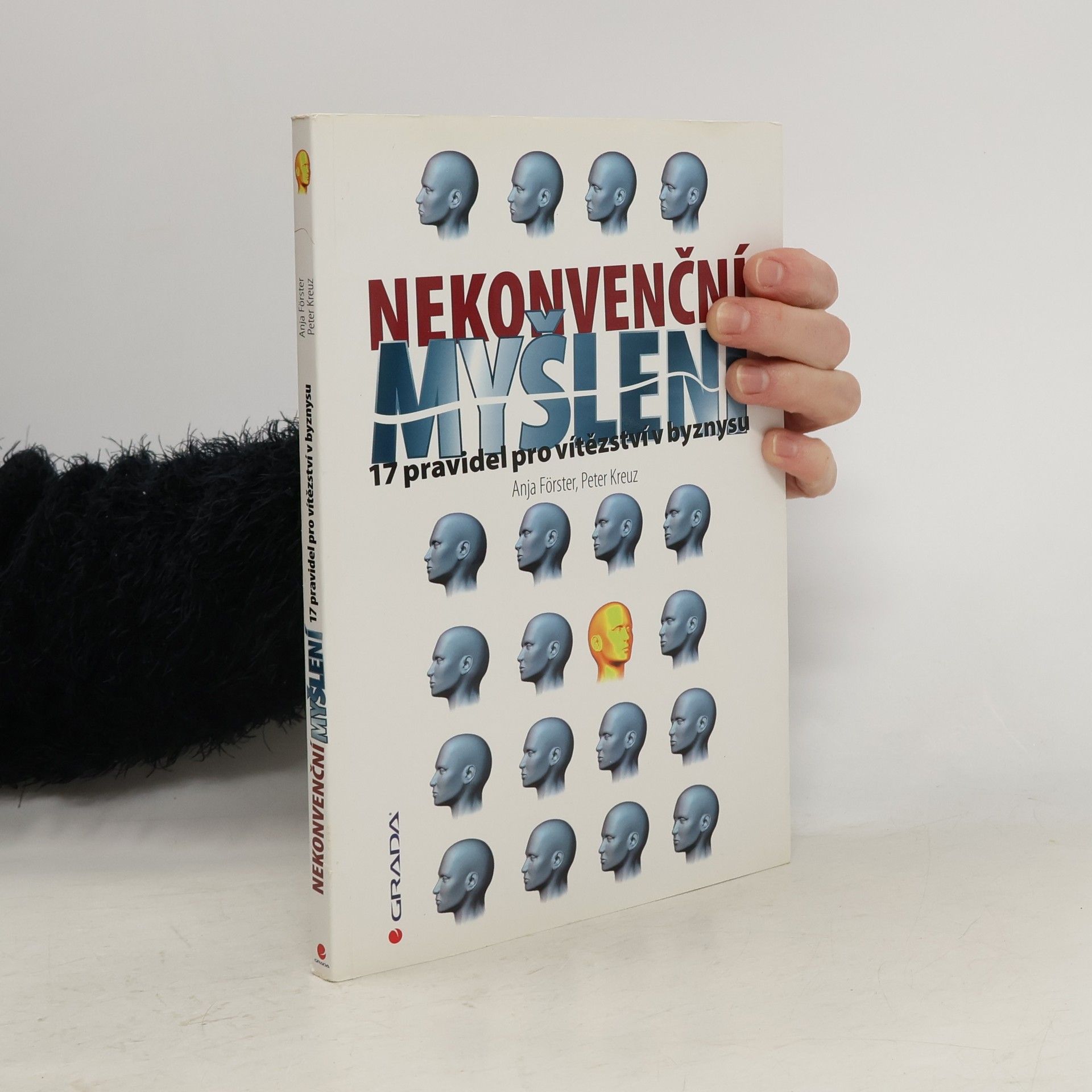 Peter Kreuz Nekonvenční myšlení 17 pravidel pro vítězství v byznysu