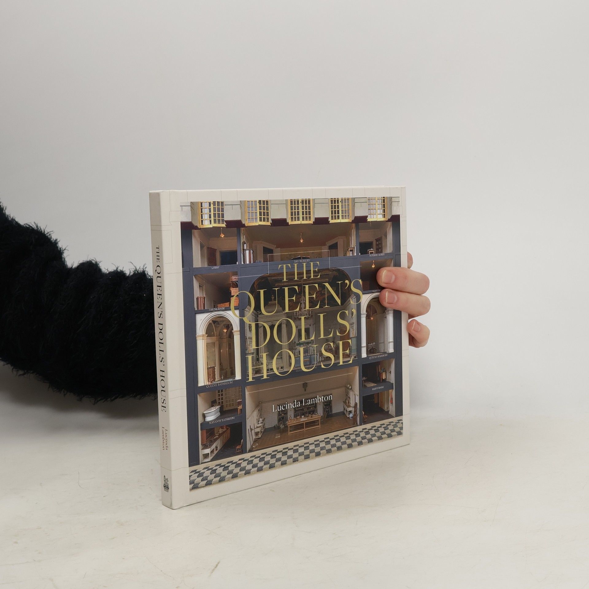 Lucinda Lambton The Queen’s Dolls’ House: Revised and Updated Edition