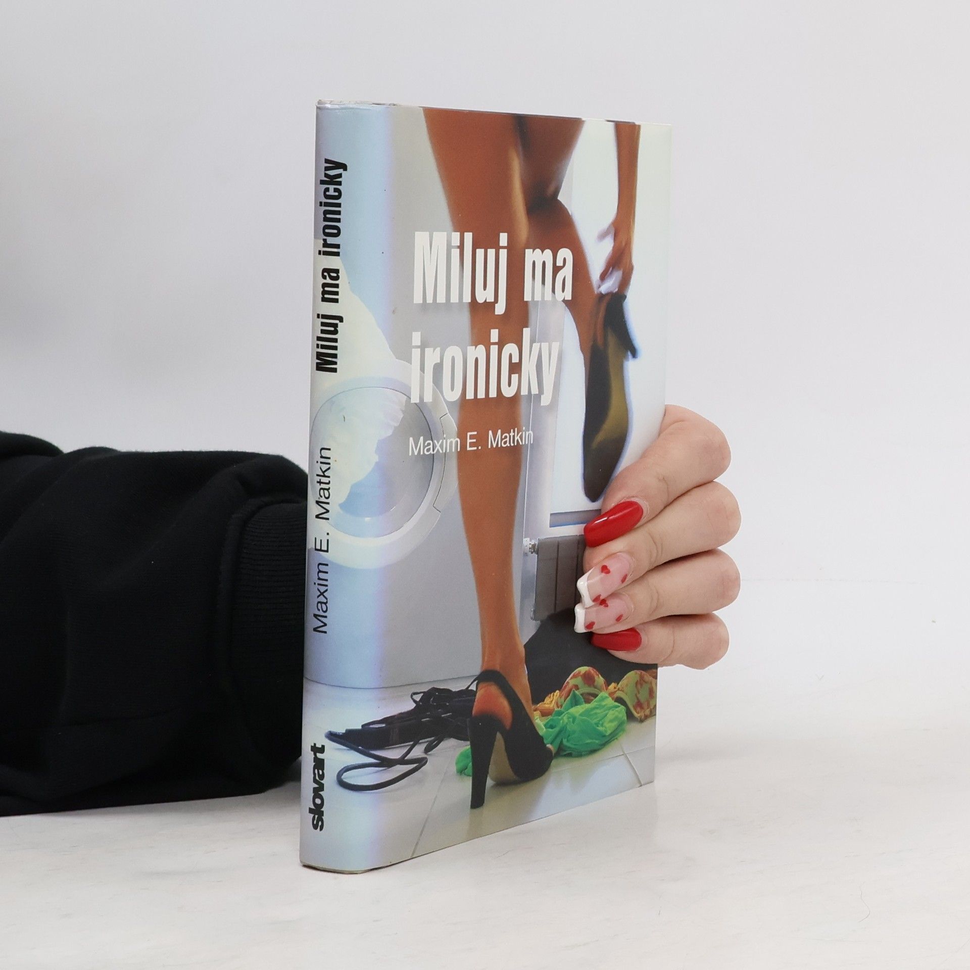 Maxim E. Matkin Miluj ma ironicky