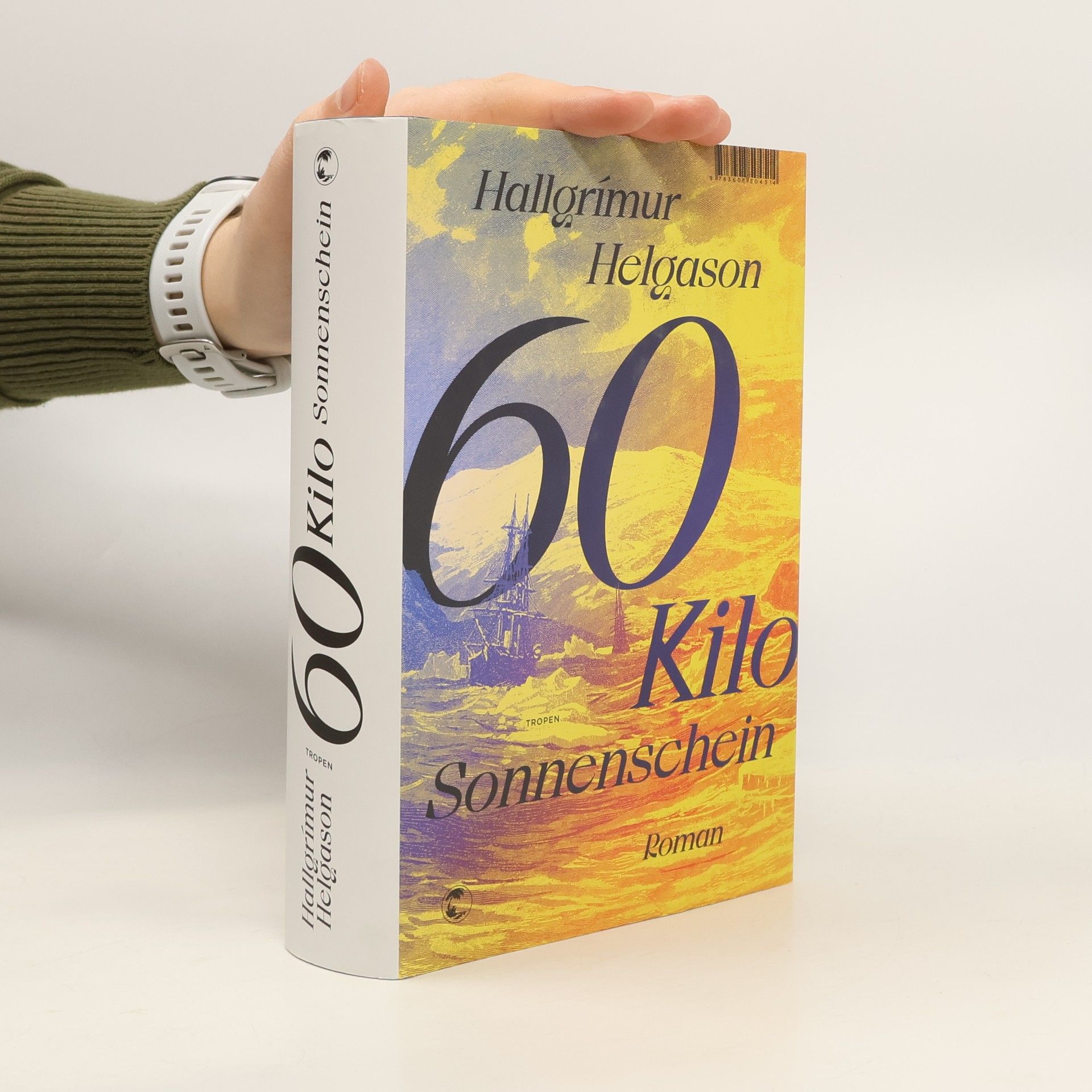 Hallgrímur Helgason 60 Kilo Sonnenschein