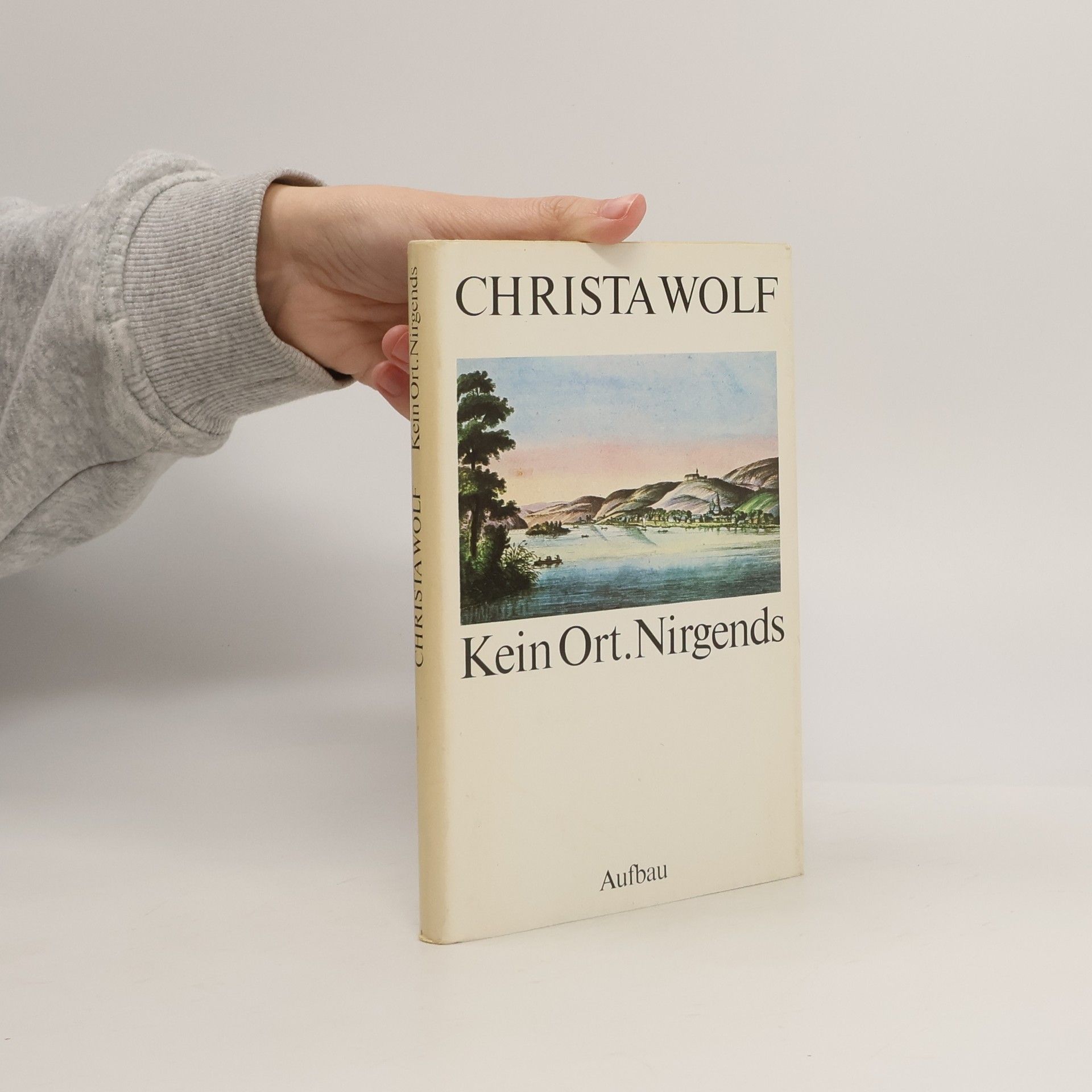 Christa Wolf Kein Ort, nirgends