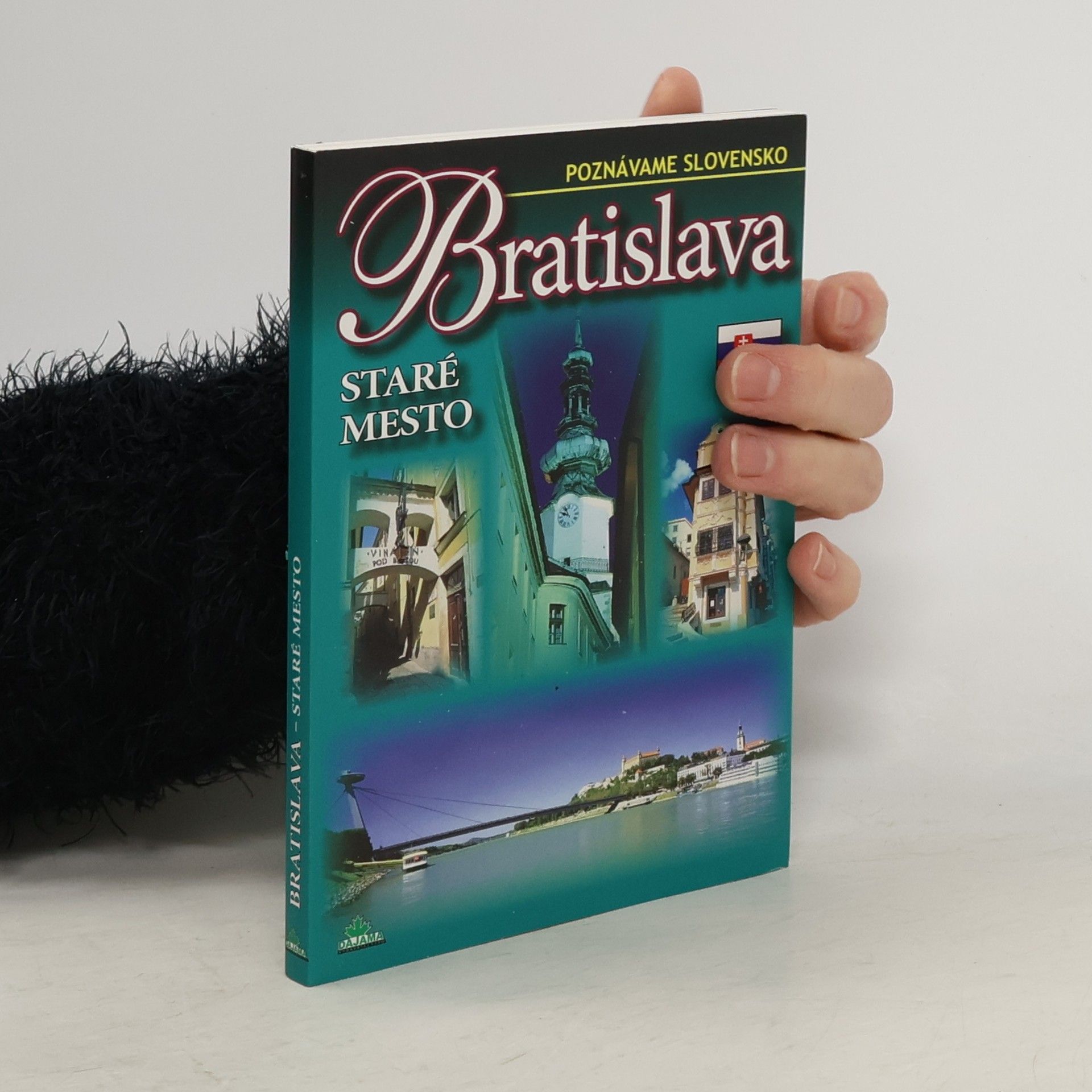 Rebecca Stephens Poznávame Slovensko - Bratislava Staré mesto