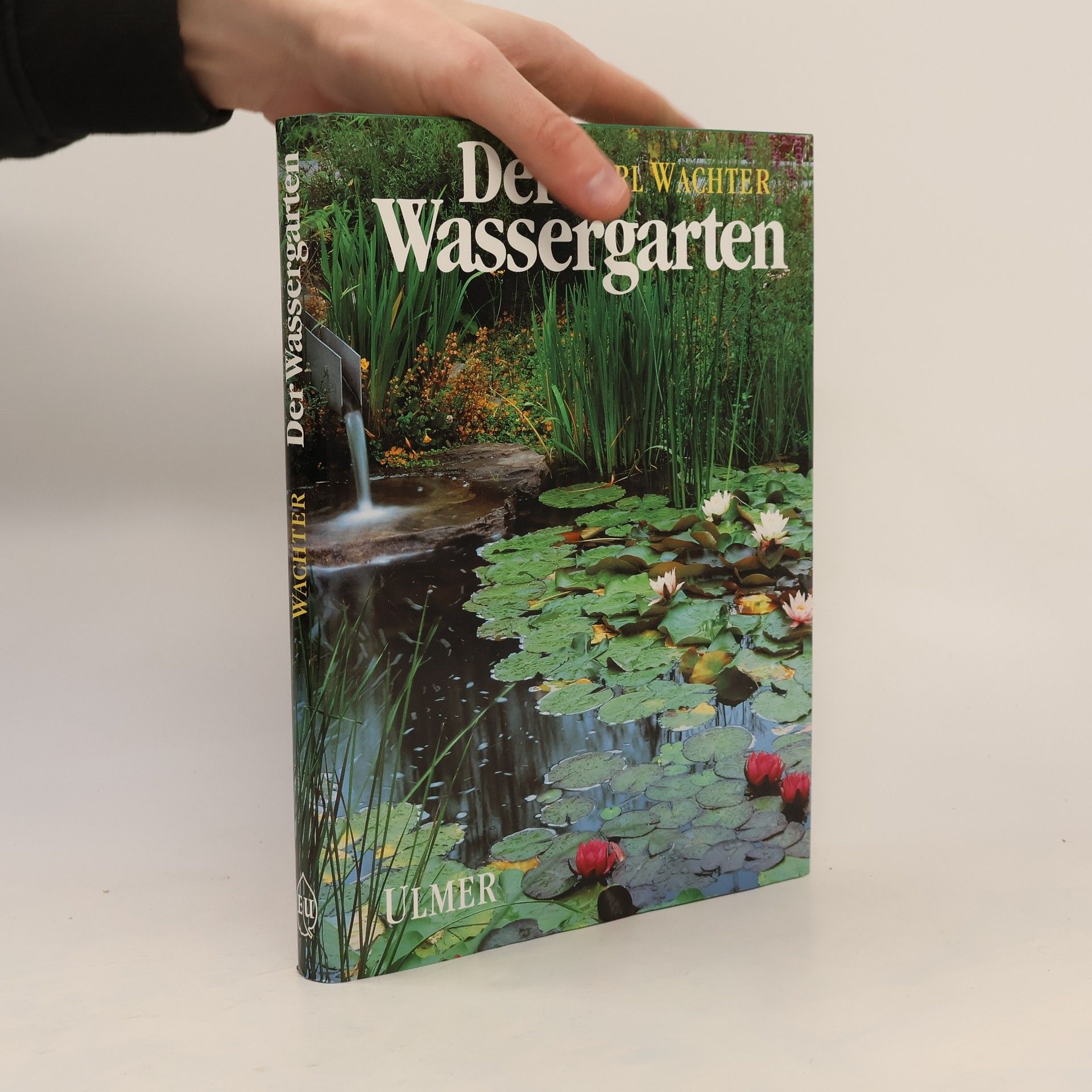Karl Wachter Der Wassergarten