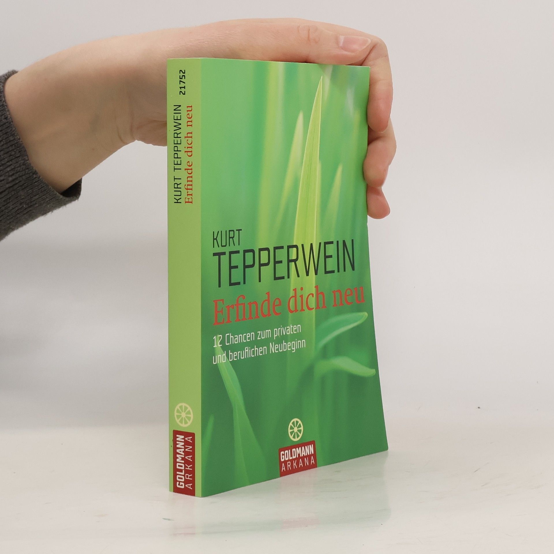 Kurt Tepperwein Erfinde dich neu