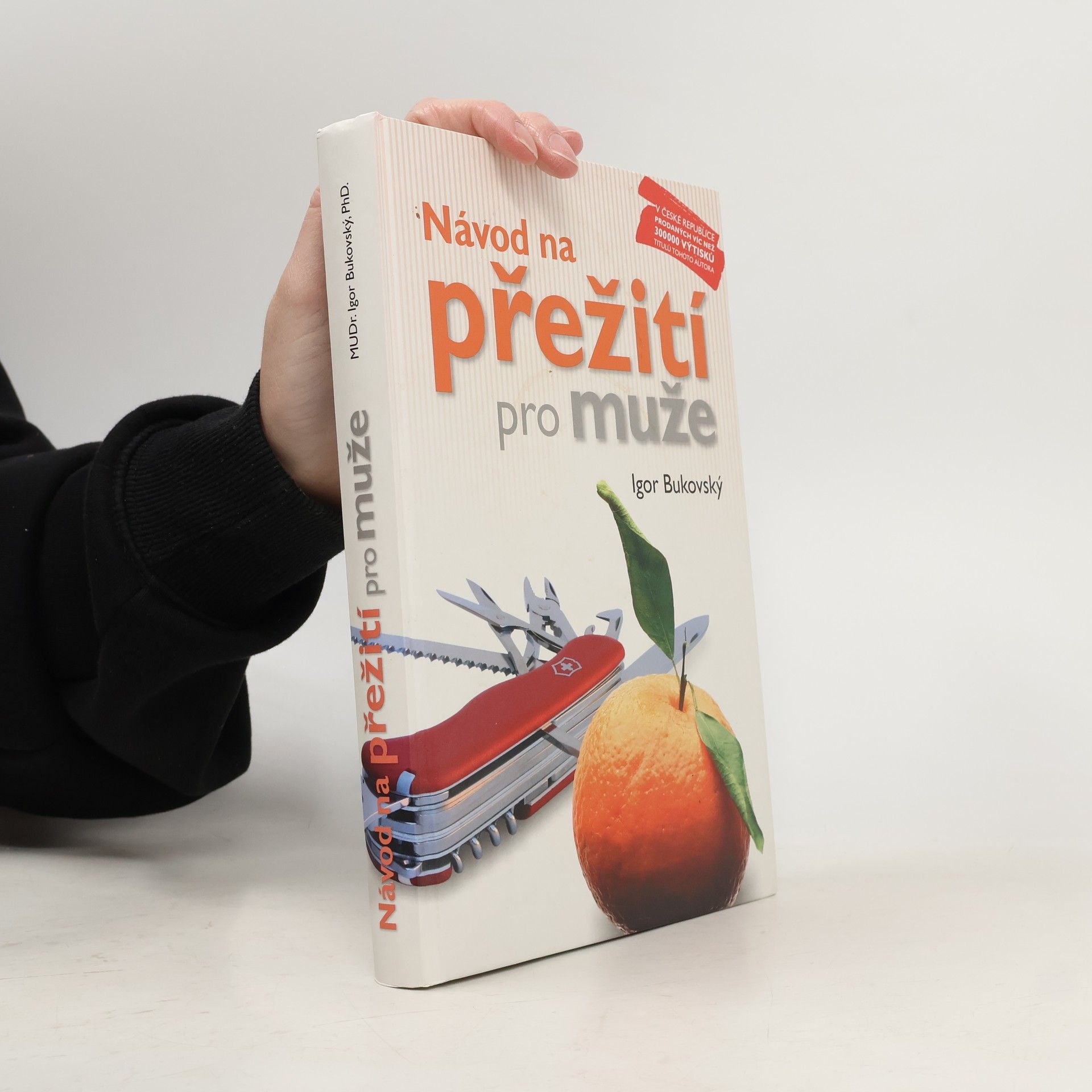 Igor Bukovský Návod na přežití pro muže