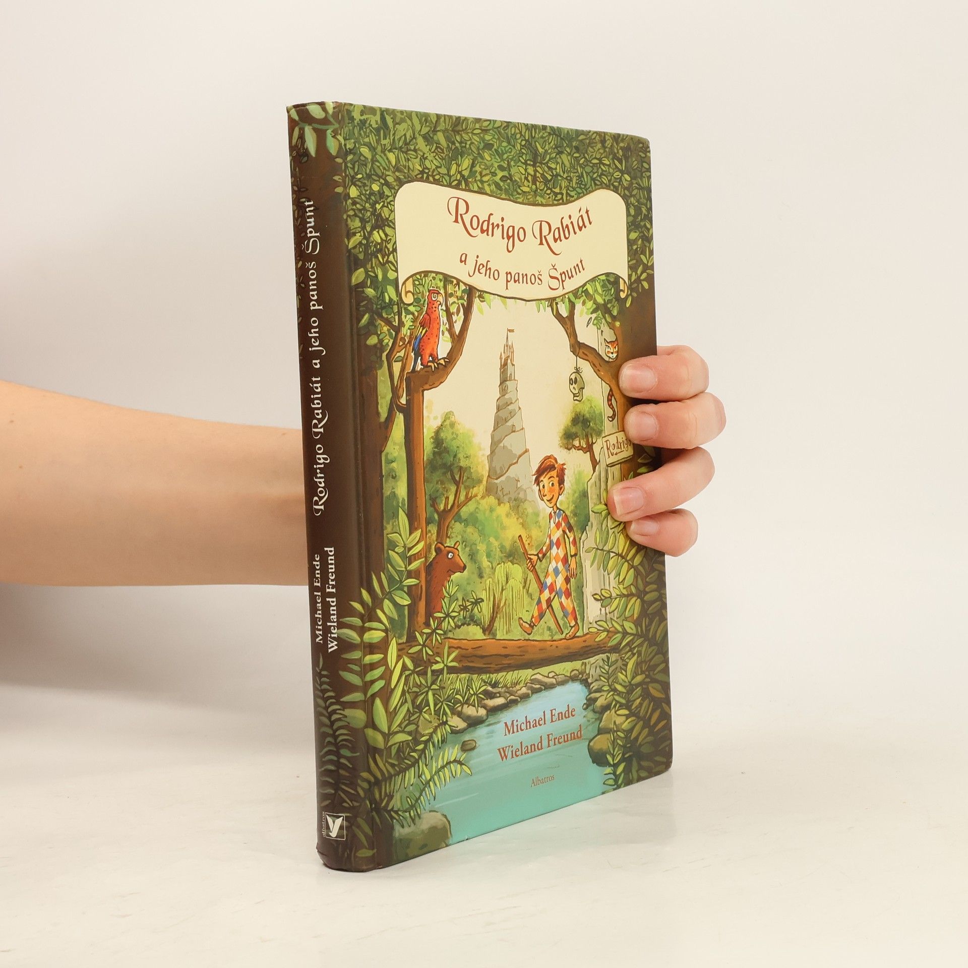 Michael Ende Rodrigo Rabiát a jeho panoš Špunt