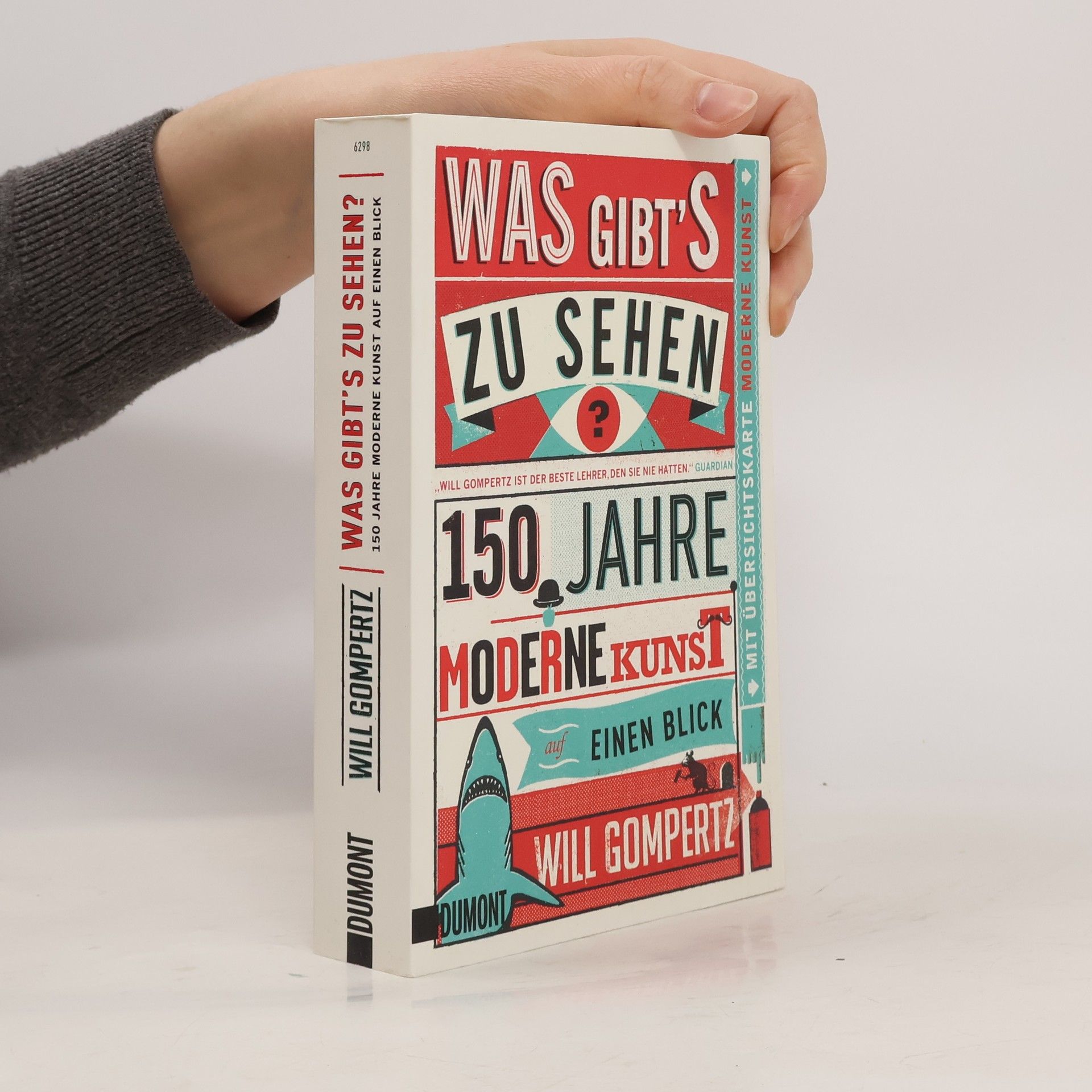 Will Gompertz Was gibt’s zu sehen?