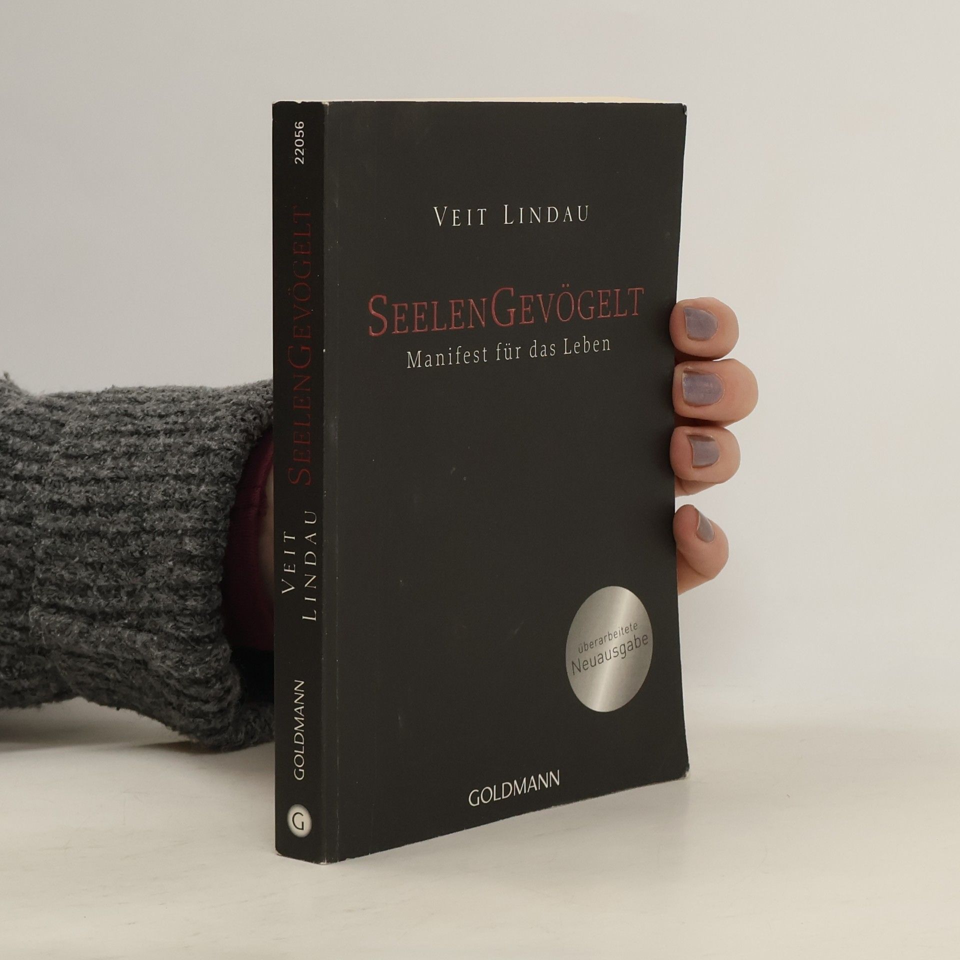 Veit Lindau Seelengevögelt. Manifest für das Leben