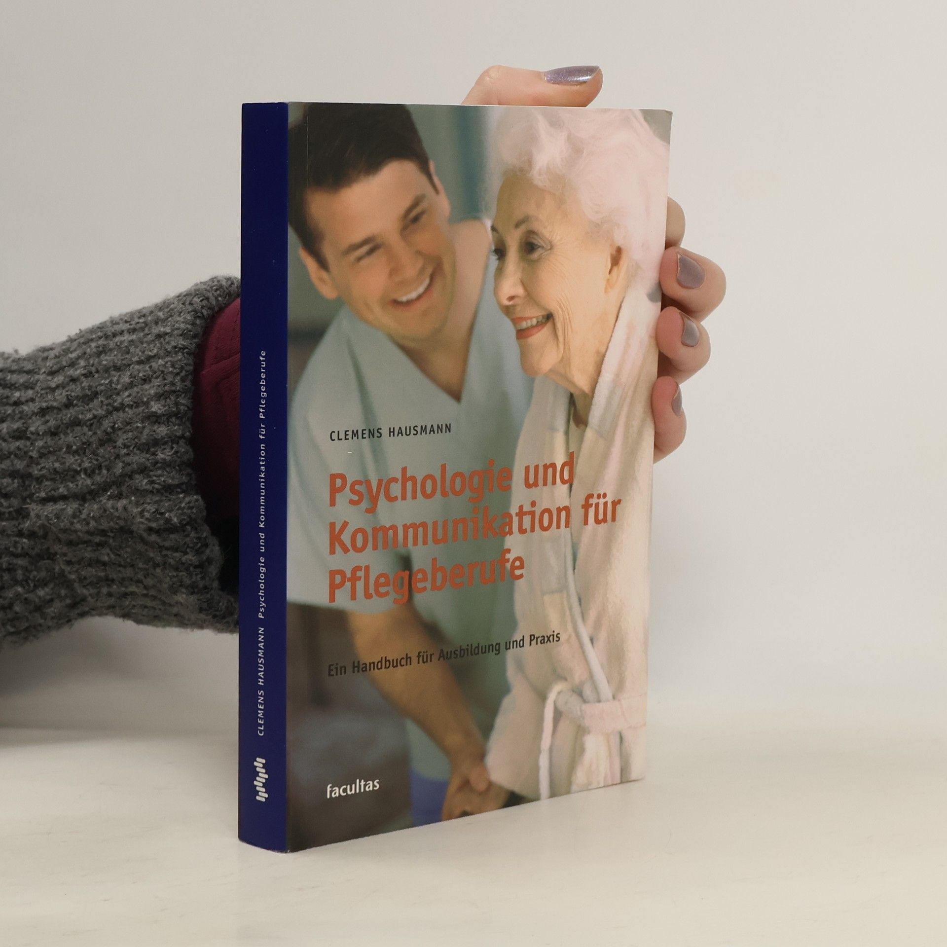 Psychologie und Kommunikation für Pflegeberufe